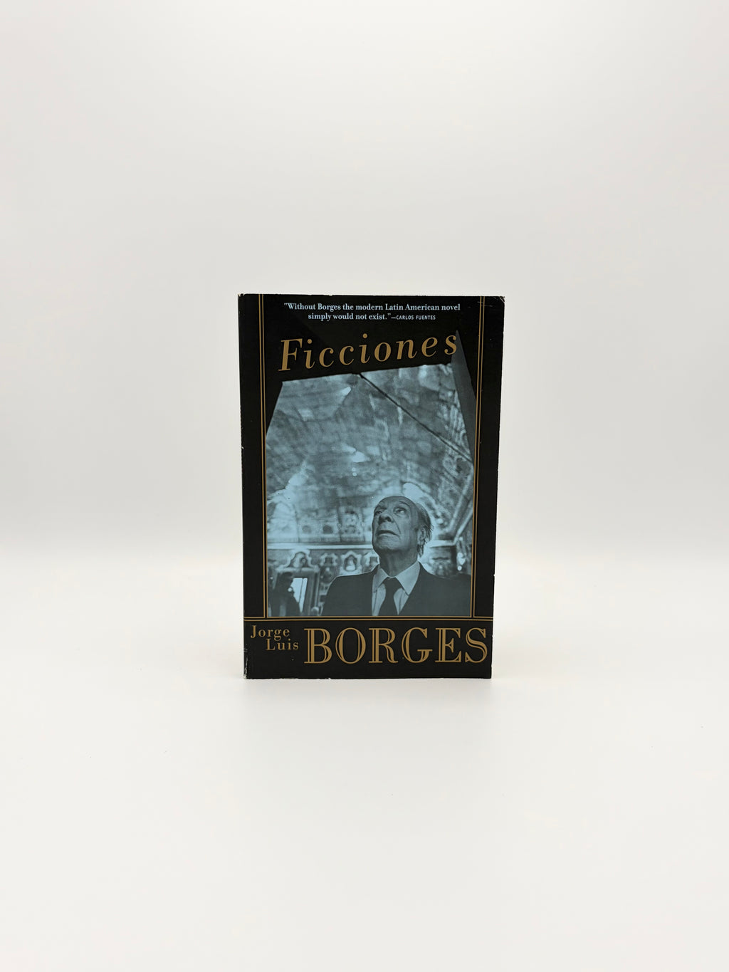 Ficciones by Jorge Luis Borges