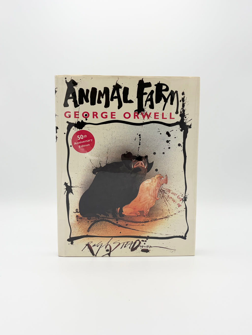 Animal Farm by George Orwell - 50th Anniversary Edition with art by Ralph Steadman