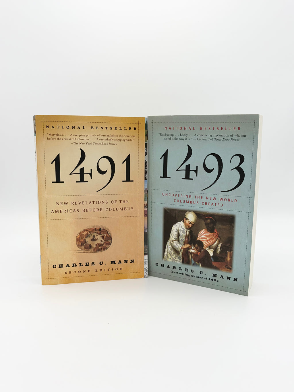 1491 & 1493 by Charles C. Mann (New Revelations of the Americas Before Columbus + Uncovering the New World Columbus Created)