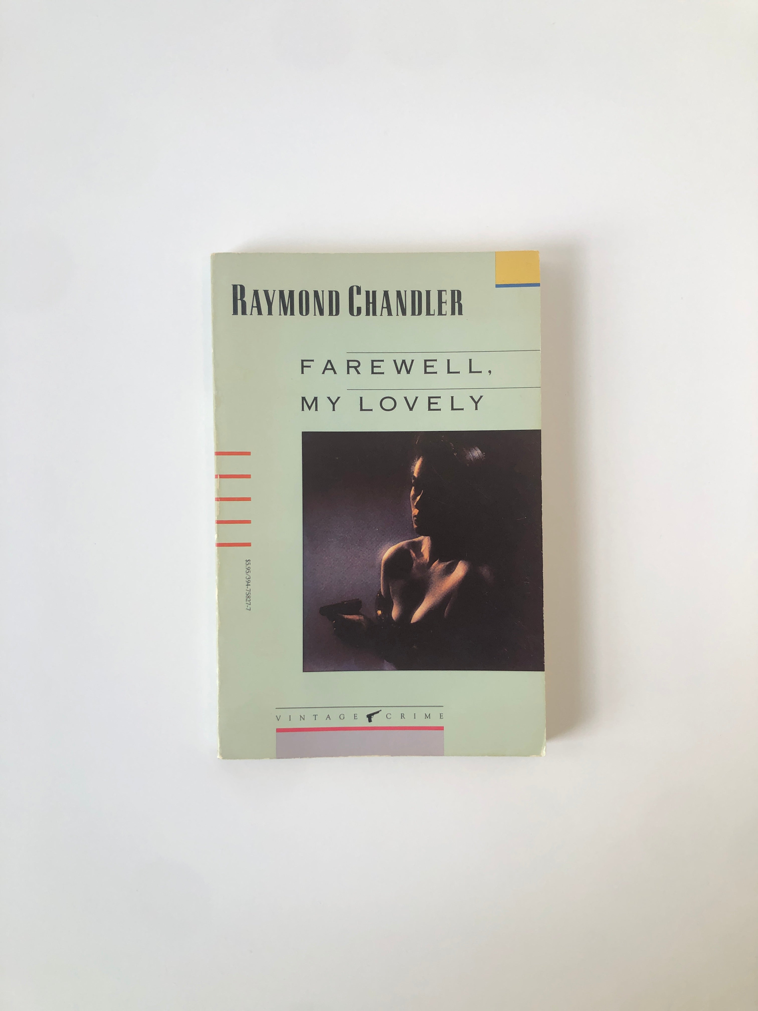 Farewell, My Lovely by Raymond Chandler