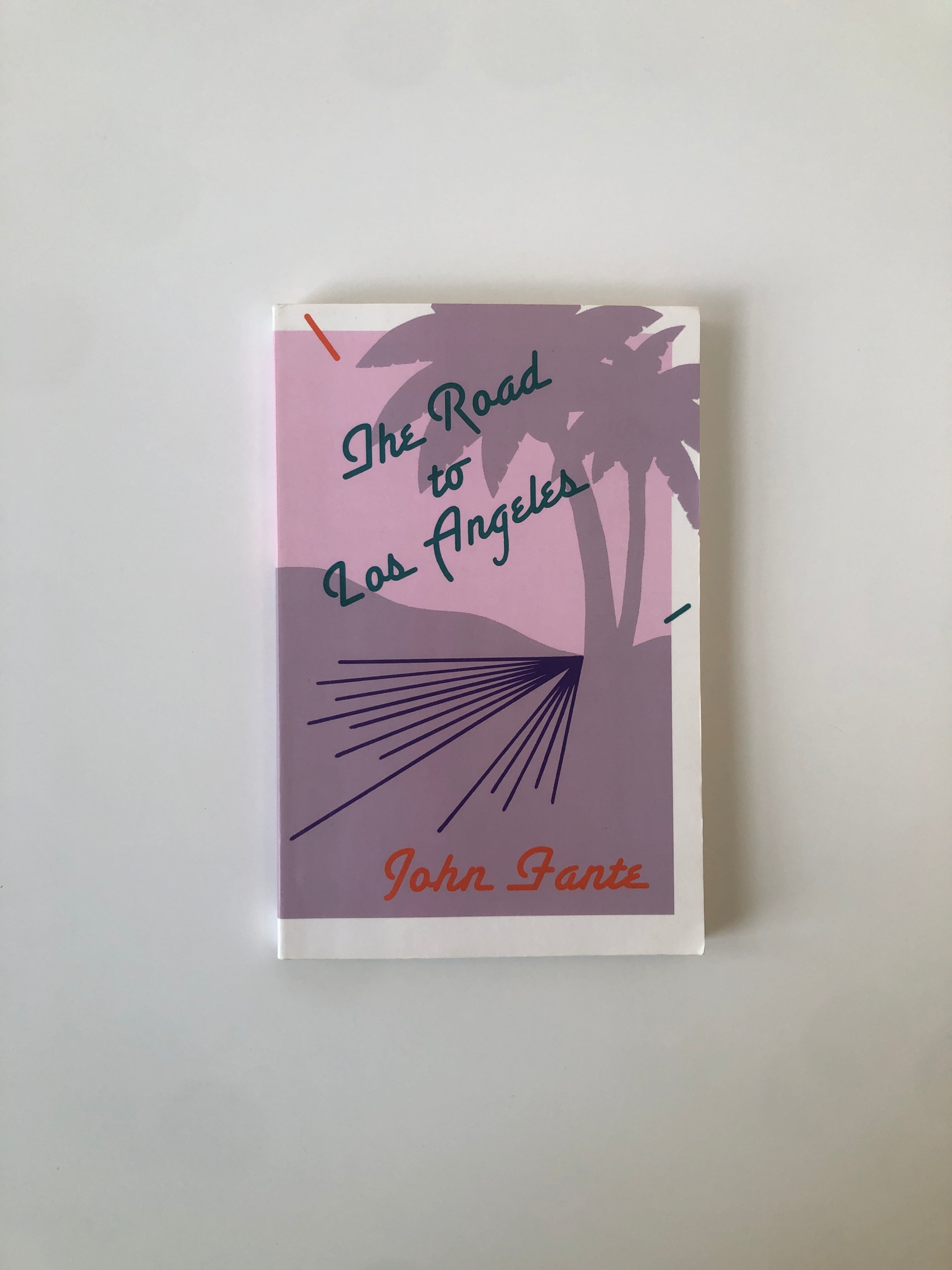 The Road to Los Angeles by John Fante