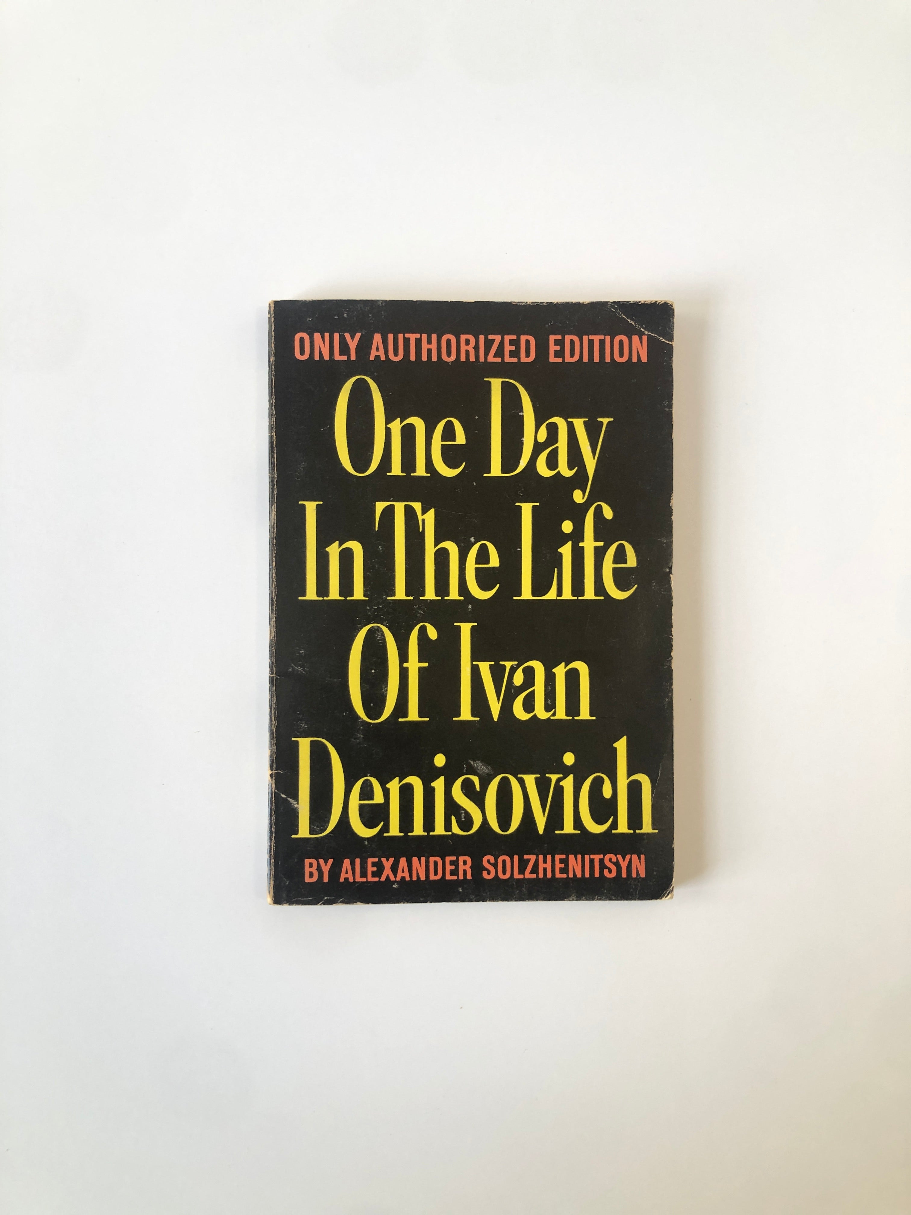 One Day in the Life of Ivan Denisovich by Alexander Solzhenitsyn