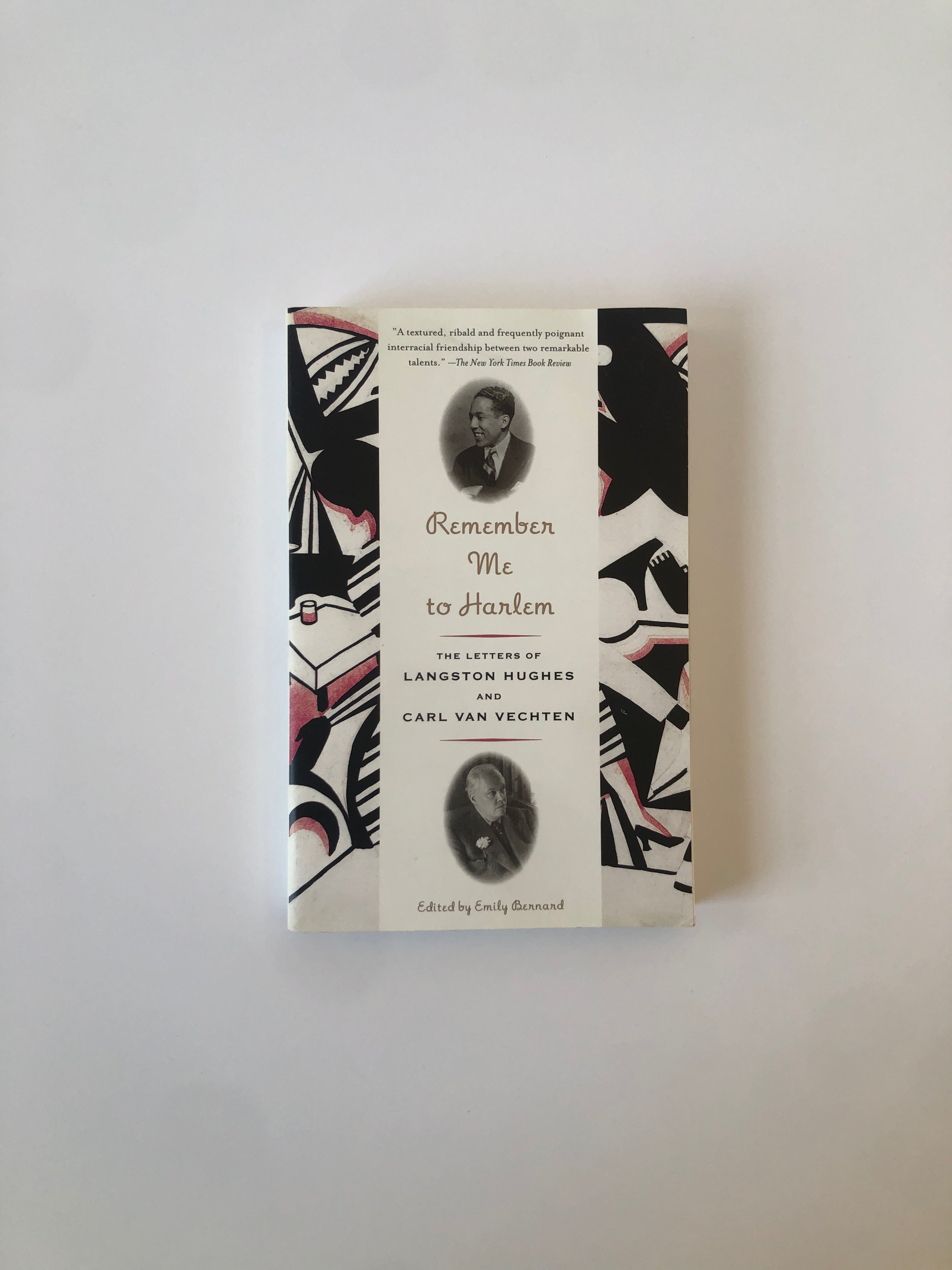 Remember Me to Harlem - The Letters of Langston Hughes and Carl Van Vechten edited by Emily Bernard