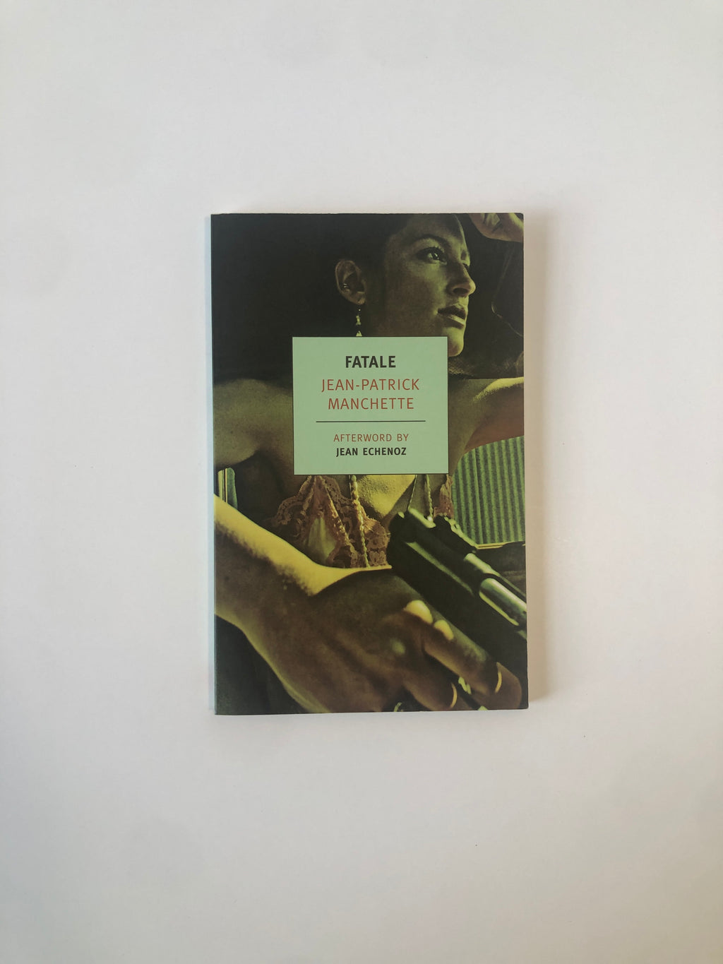 Fatale by Jean-Patrick Manchette - NYRB Classics