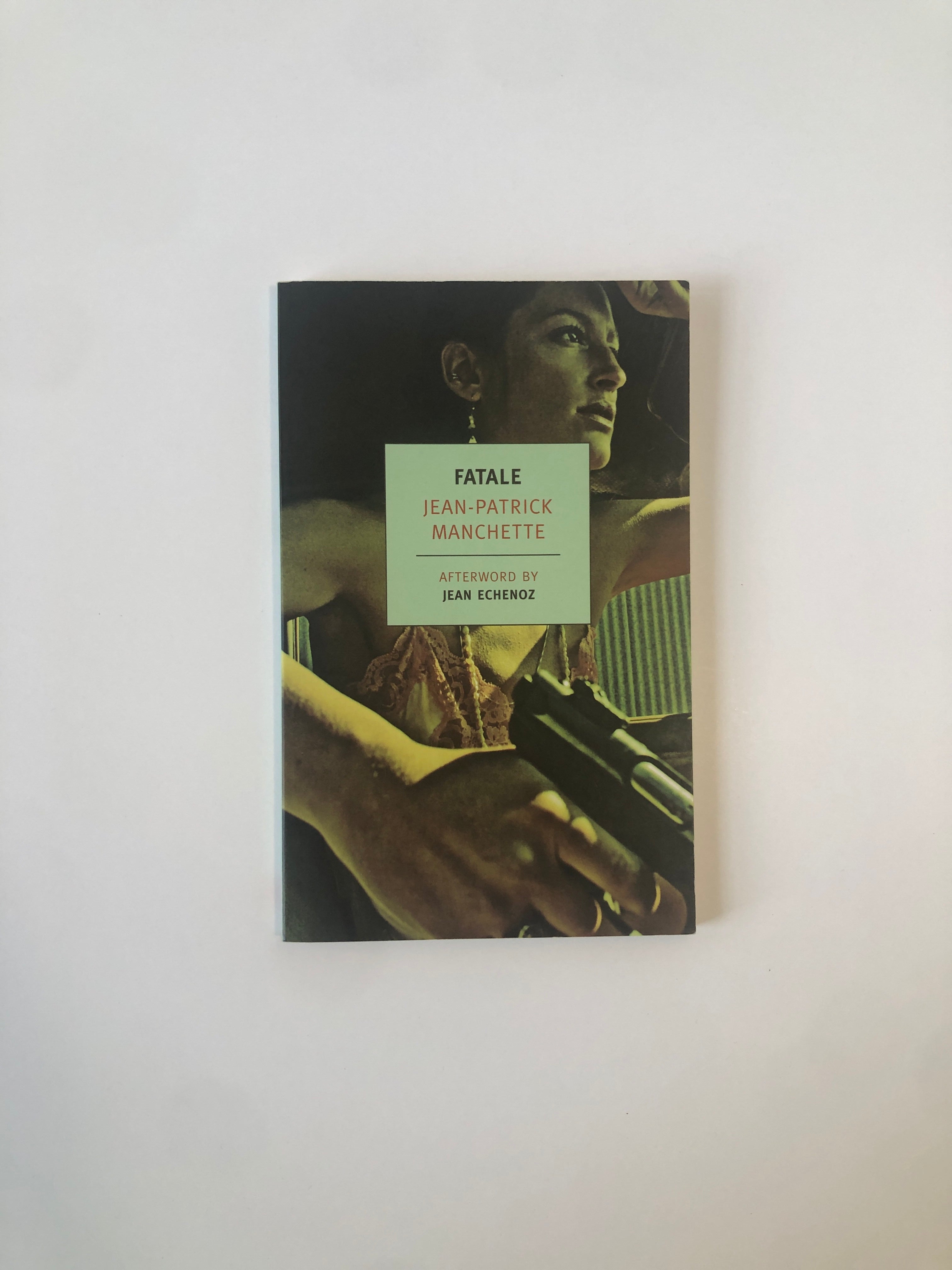Fatale by Jean-Patrick Manchette - NYRB Classics