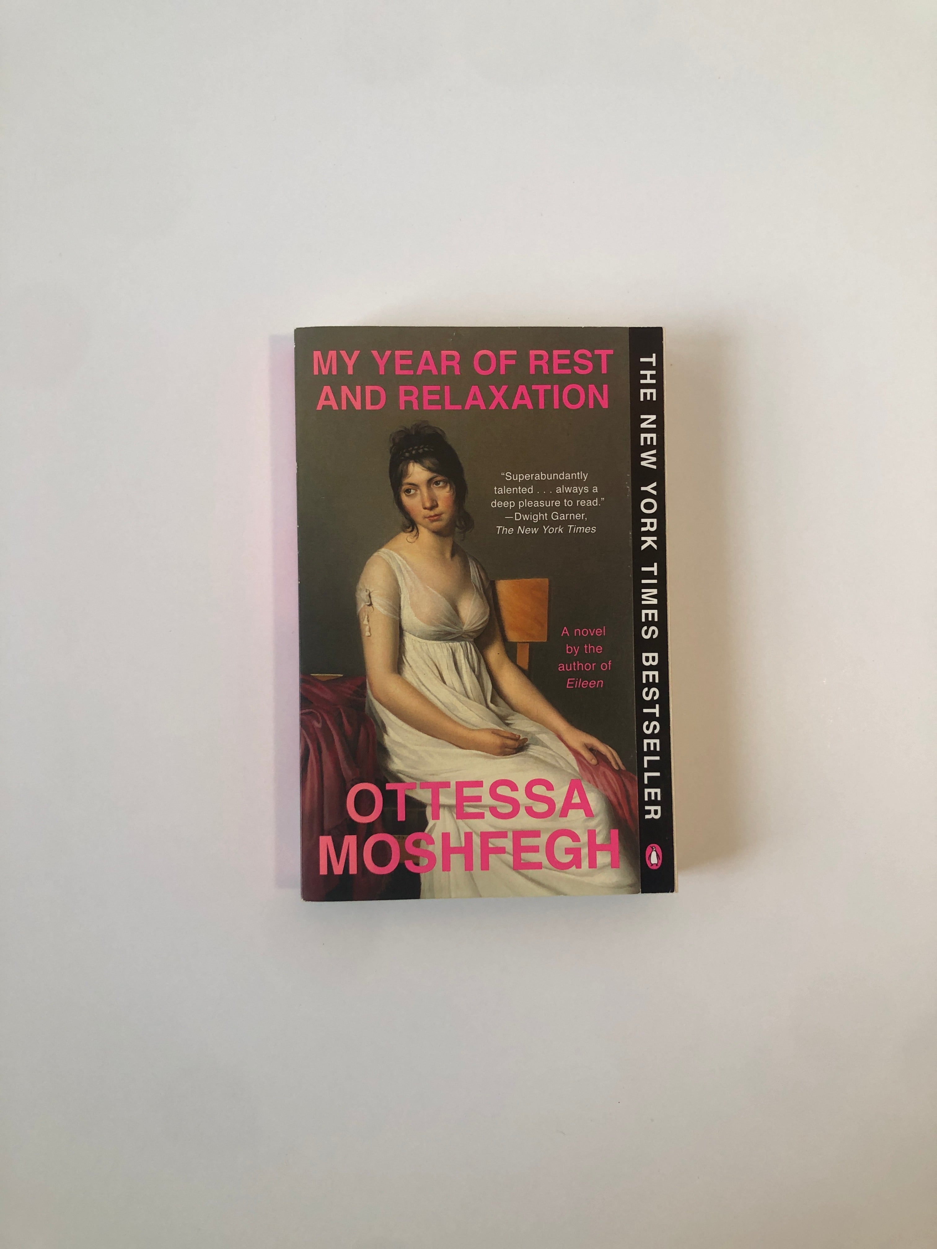 My Year of Rest and Relaxation by Ottessa Moshfegh