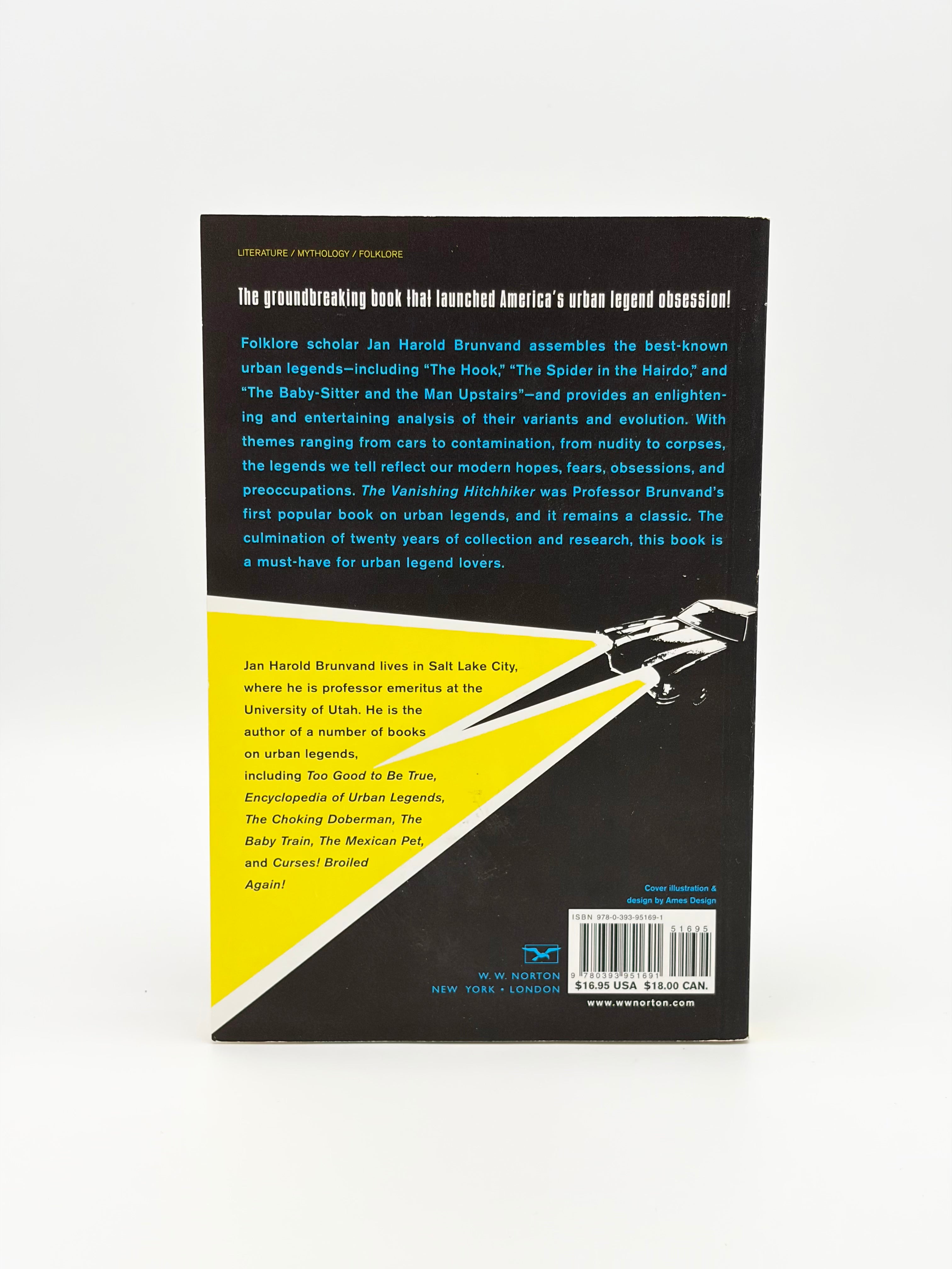 The Vanishing Hitchhiker - American Urban Legends and Their Meanings by Jan Harold Brunvand