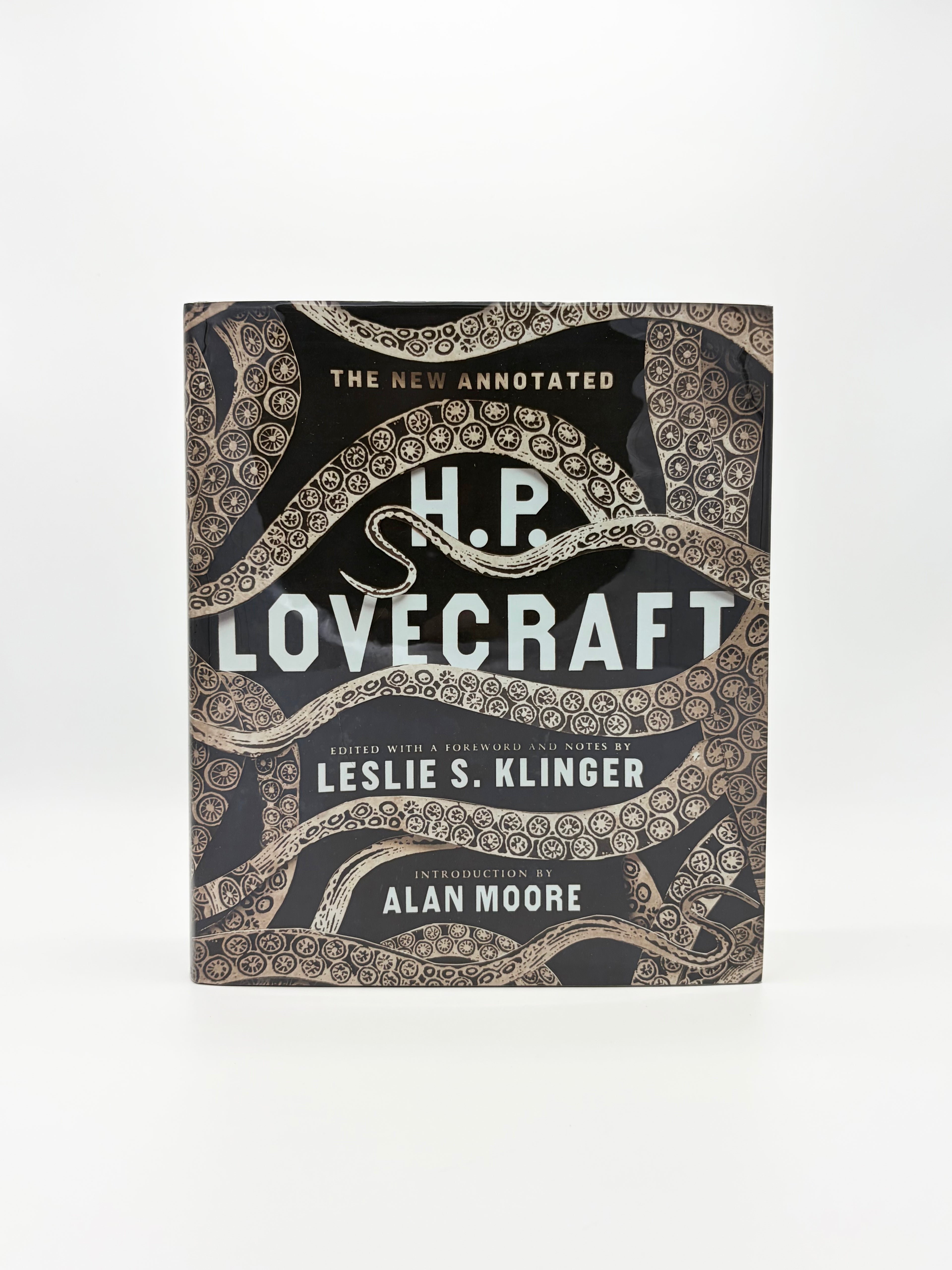 The New Annotated H.P. Lovecraft edited by Leslie S. Klinger with an introduction by Alan Moore