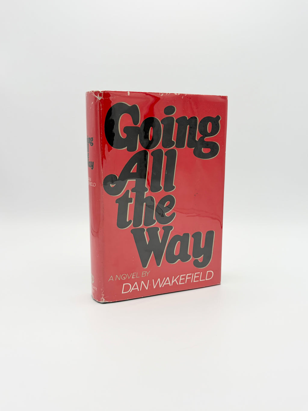 Going All the Way by Dan Wakefield