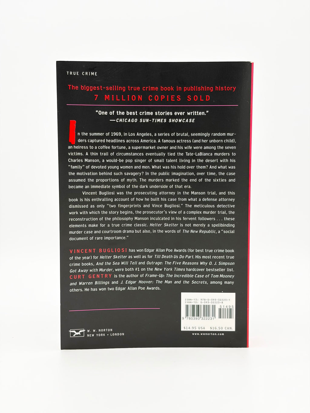 Helter Skelter - The True Story of The Manson Murders by Vincent Bugliosi and Curt Gentry