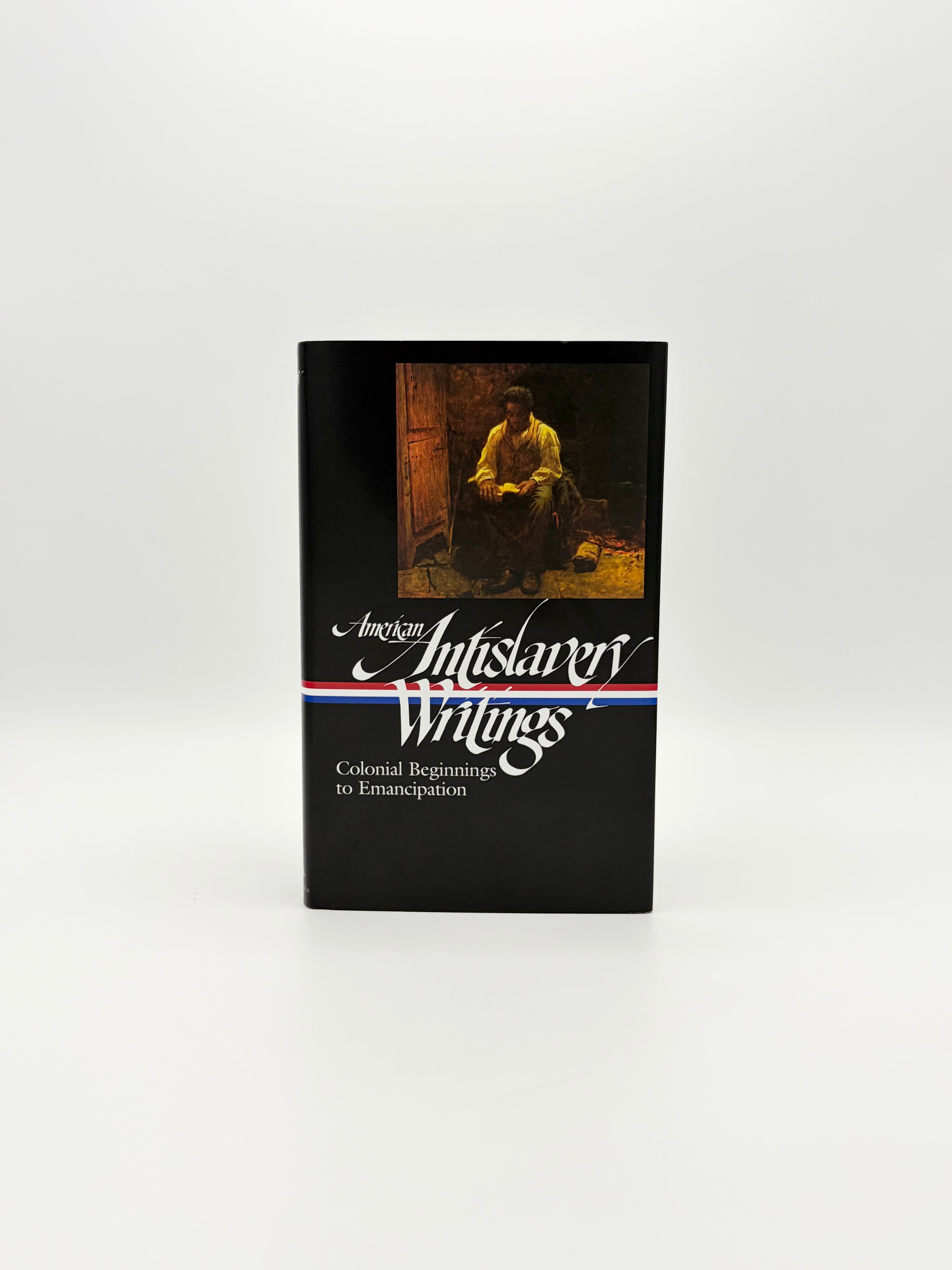American Antislavery Writings: Colonial Beginnings to Emancipation - The Library of America