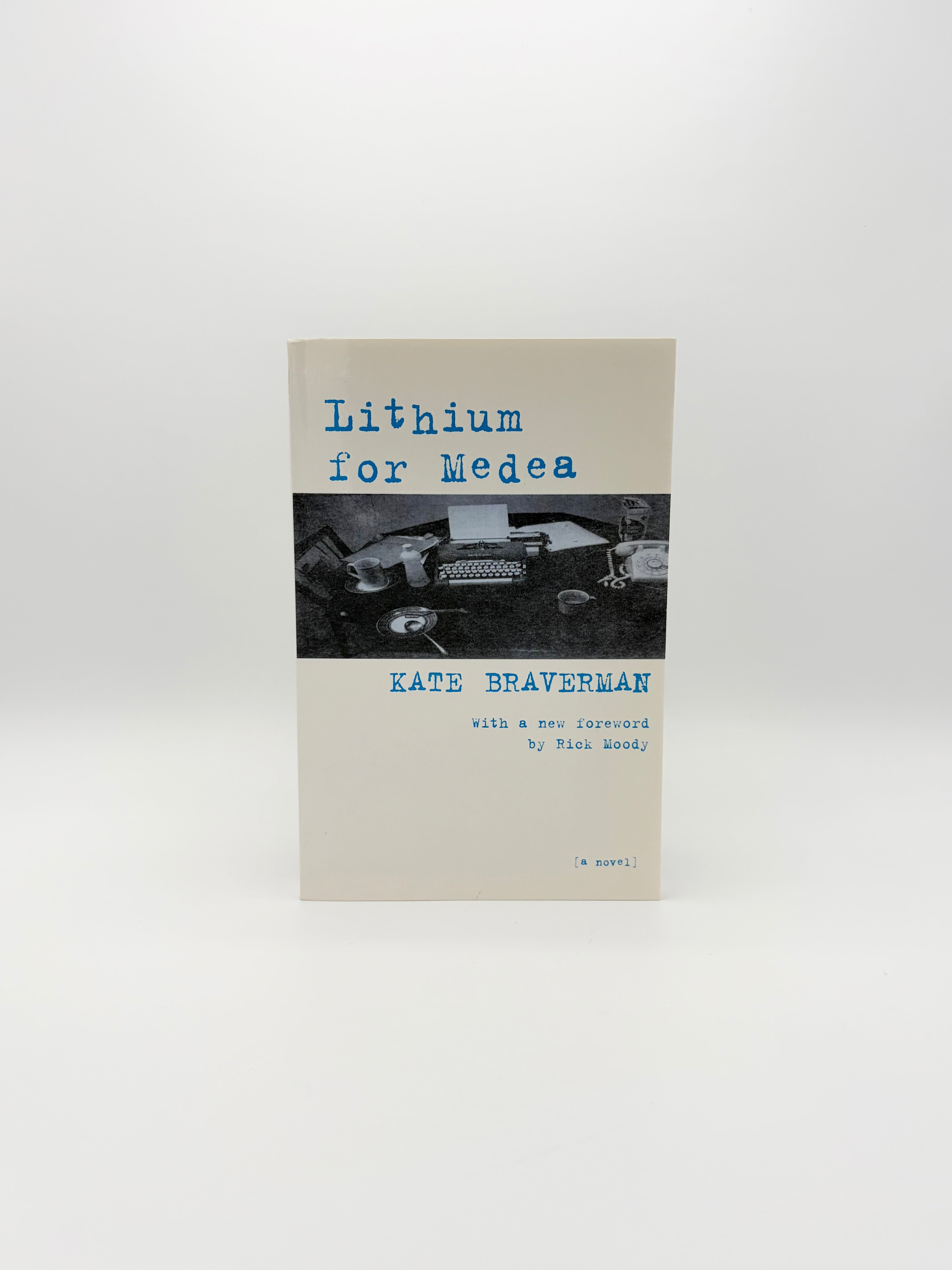 Lithium for Medea by Kate Braverman