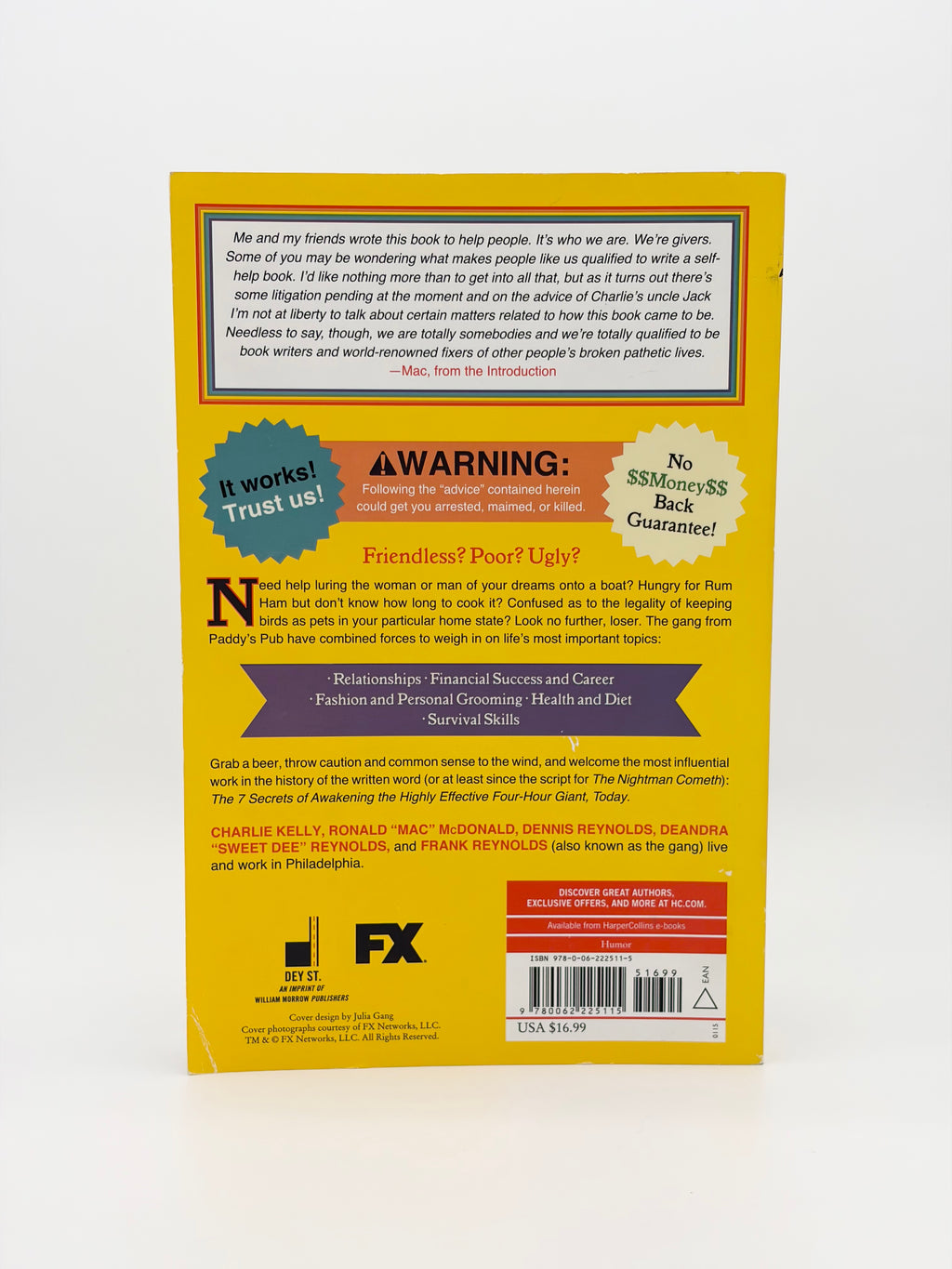 The 7 Secrets of Awakening the Highly Effective Four-Hour Giant, Today - The Gang Writes a Self-Help Book by Charlie, Mac, Dennis, Sweet Dee, and Frank
