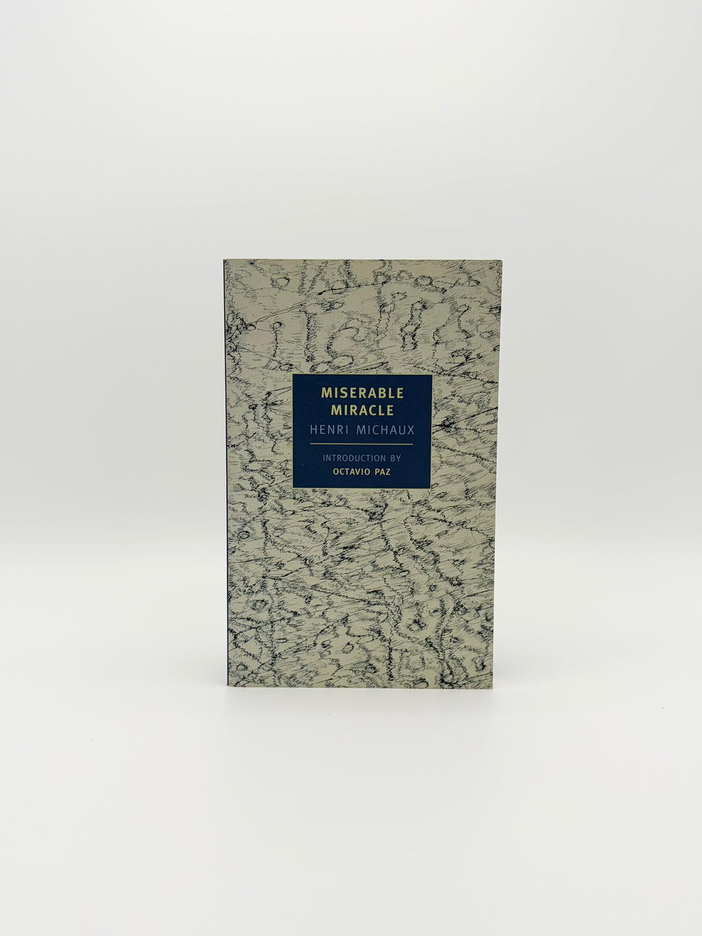 Miserable Miracle by Henri Michaux - NYRB Classics