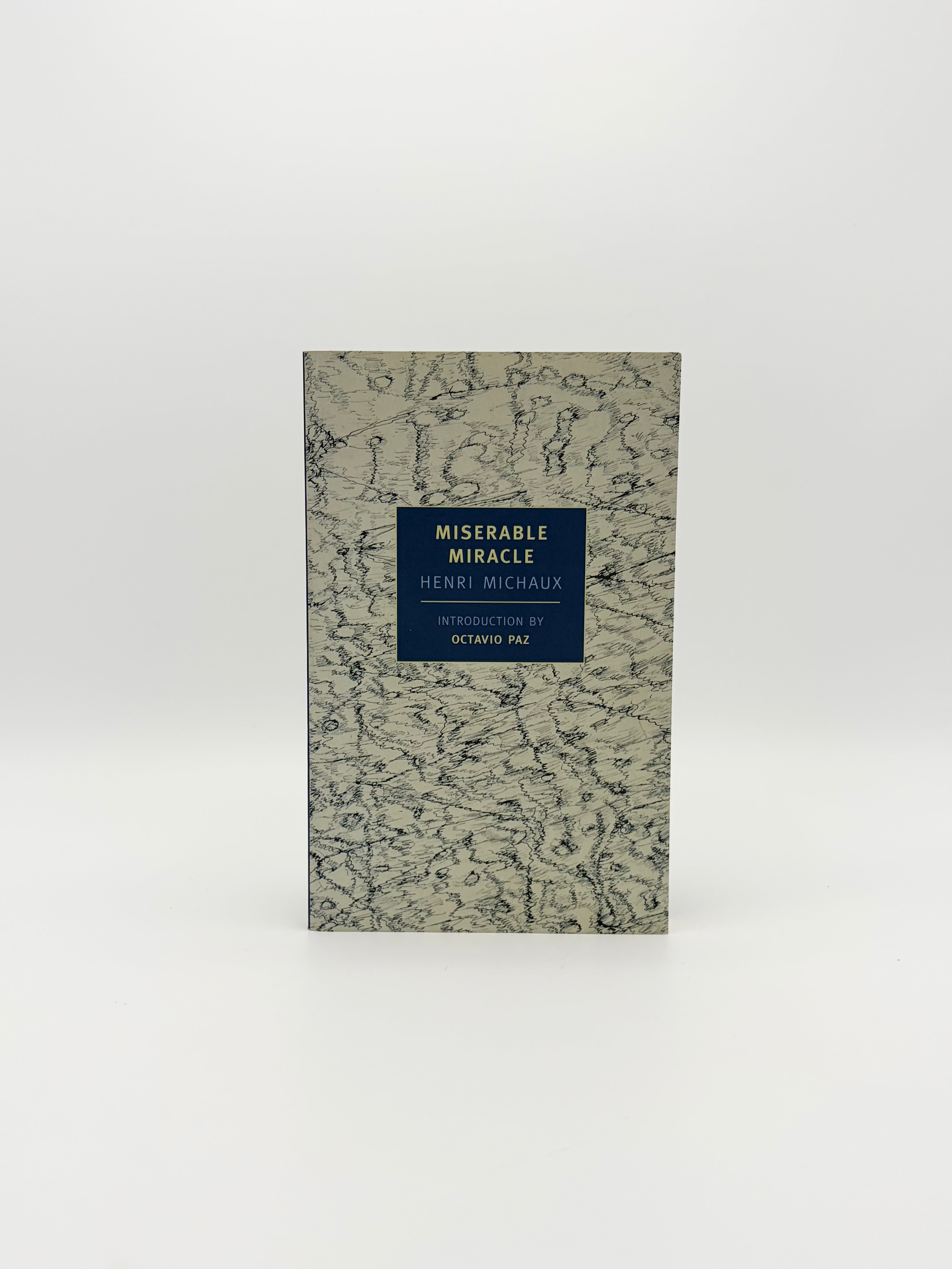 Miserable Miracle by Henri Michaux - NYRB Classics