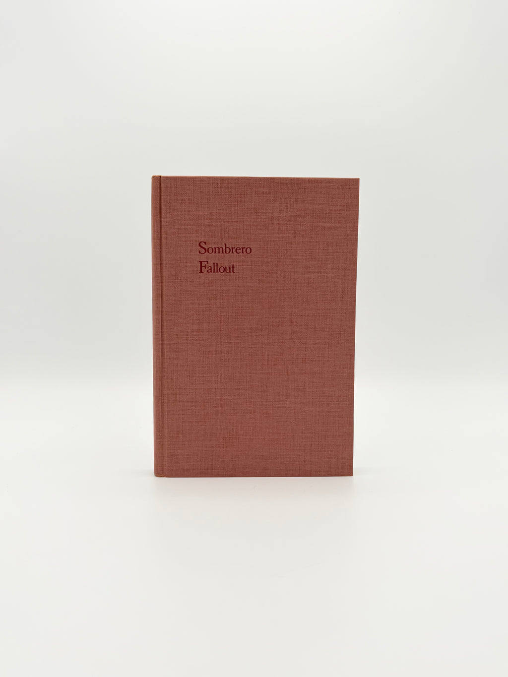 Sombrero Fallout - A Japanese Novel by Richard Brautigan