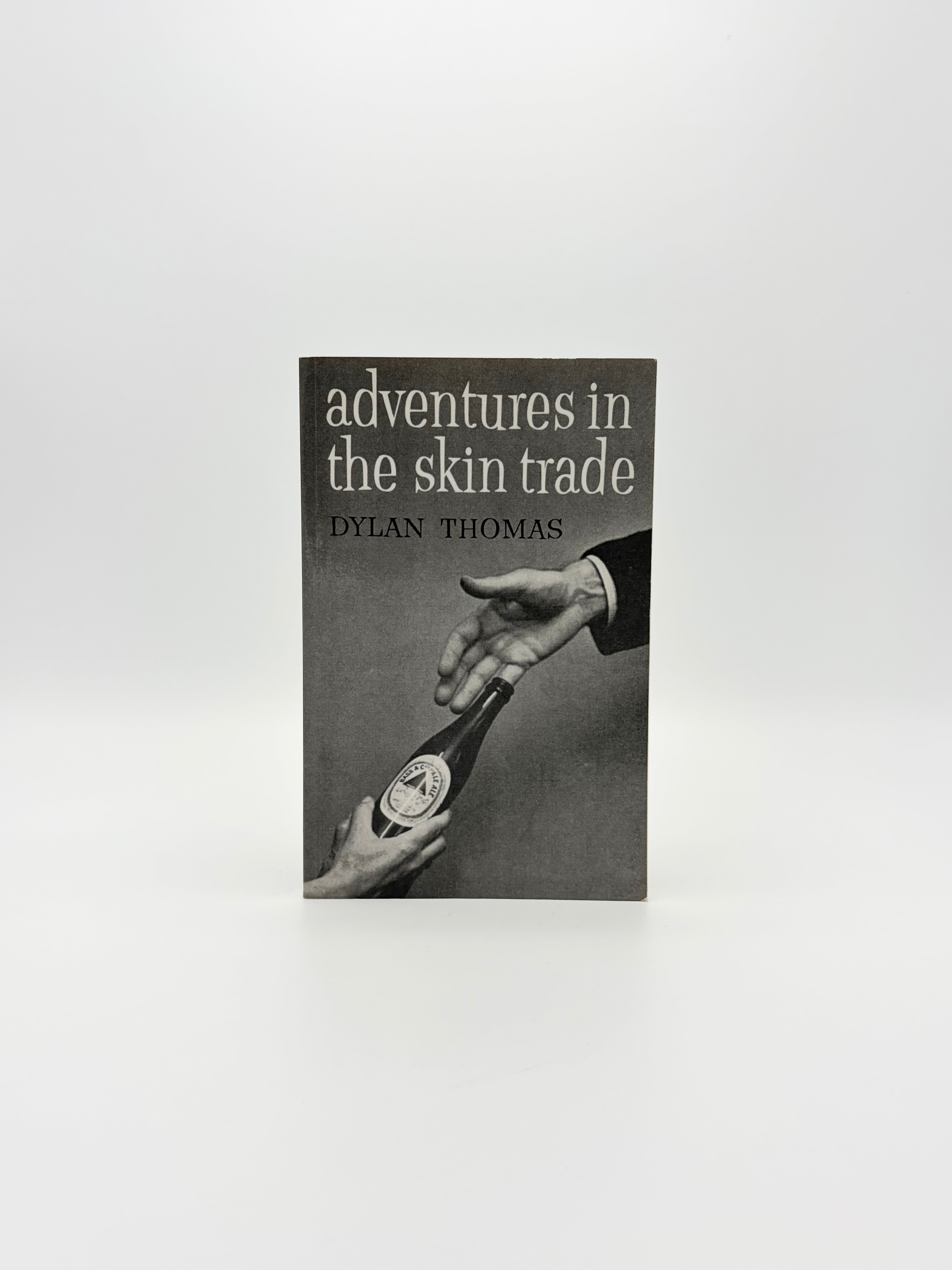 Adventures in the Skin Trade by Dylan Thomas