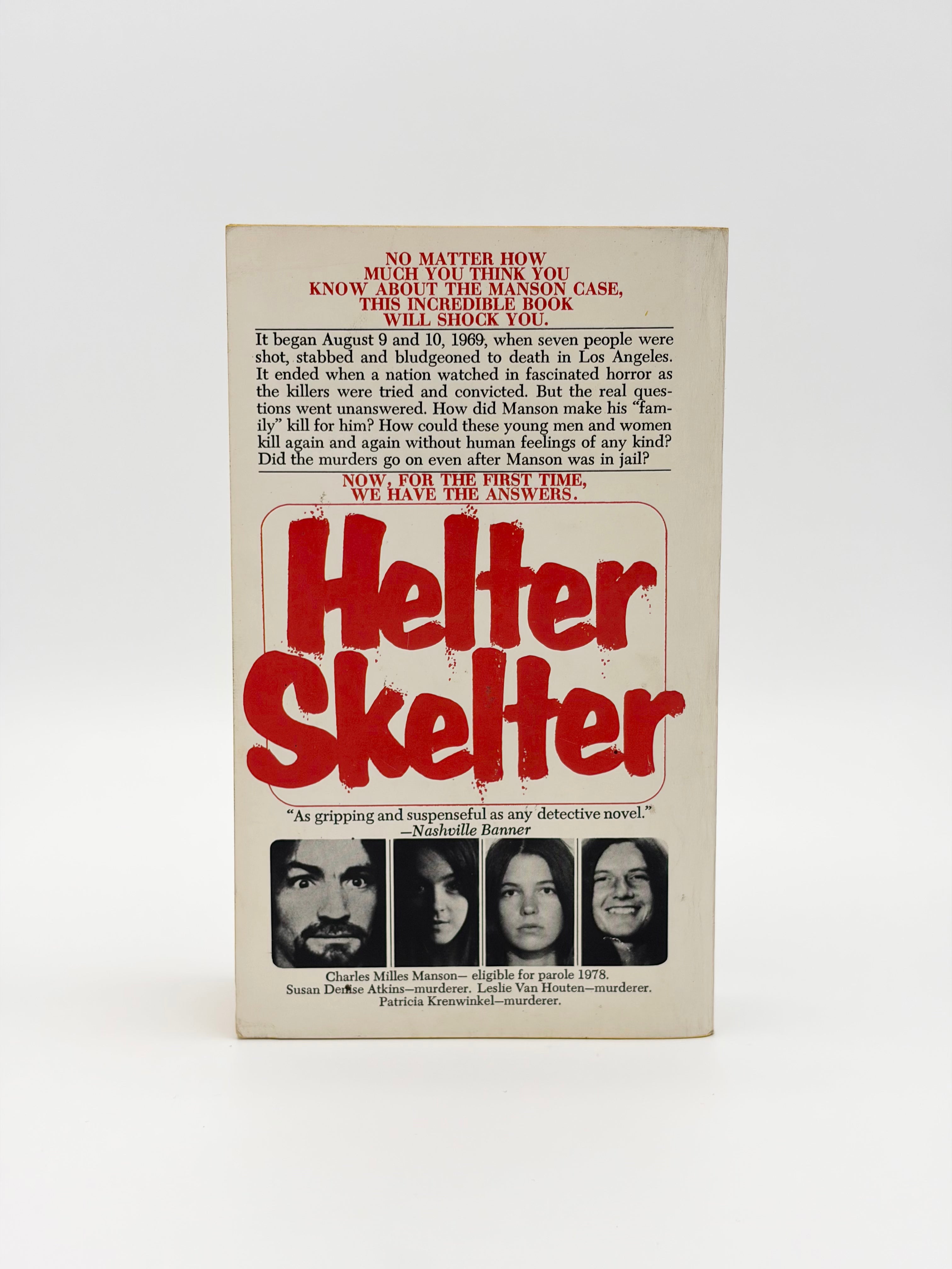 Helter Skelter - The True Story of the Manson Murders by Vincent Bugliosi with Curt Gentry