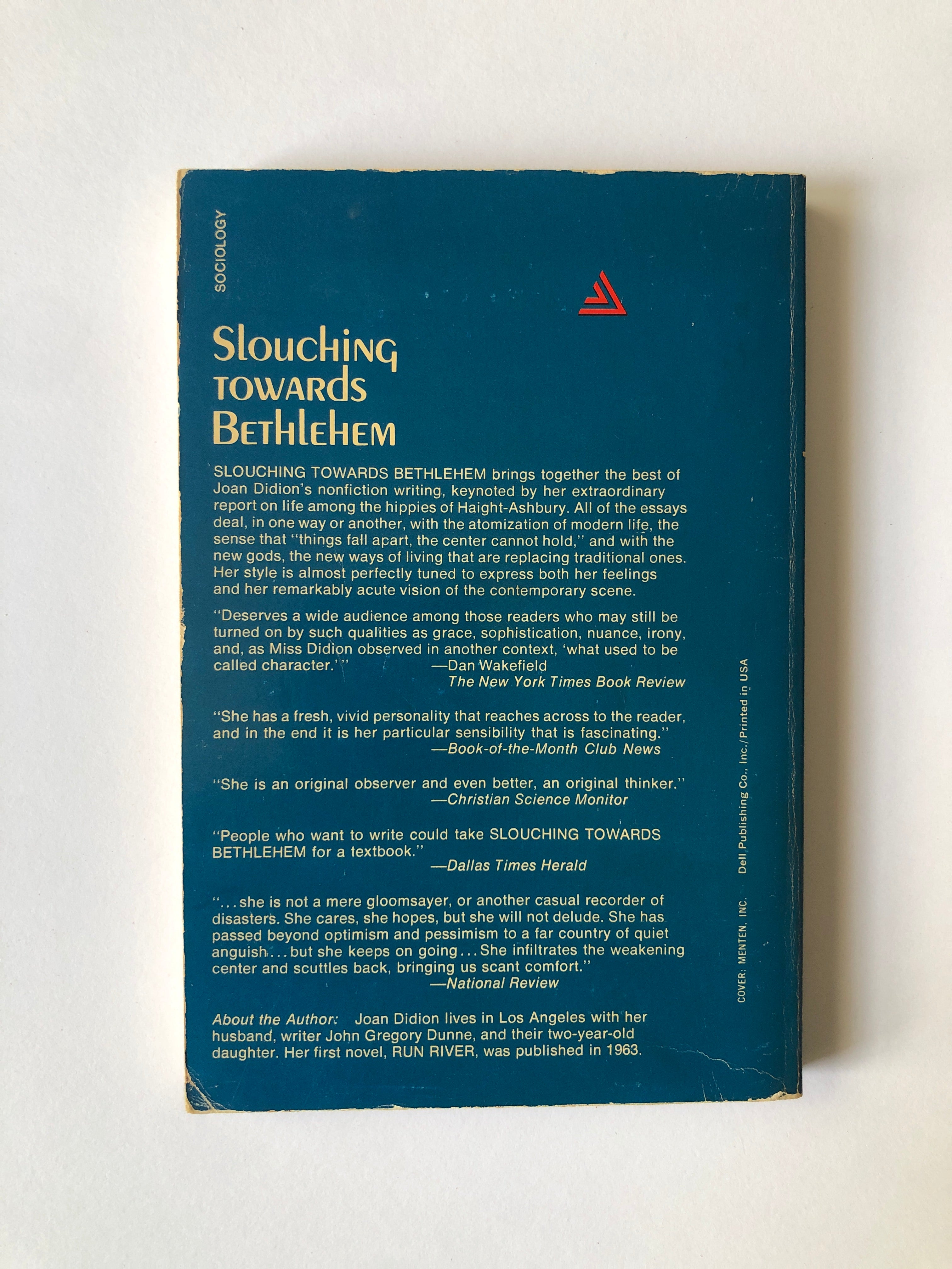Slouching Towards Bethlehem by Joan Didion