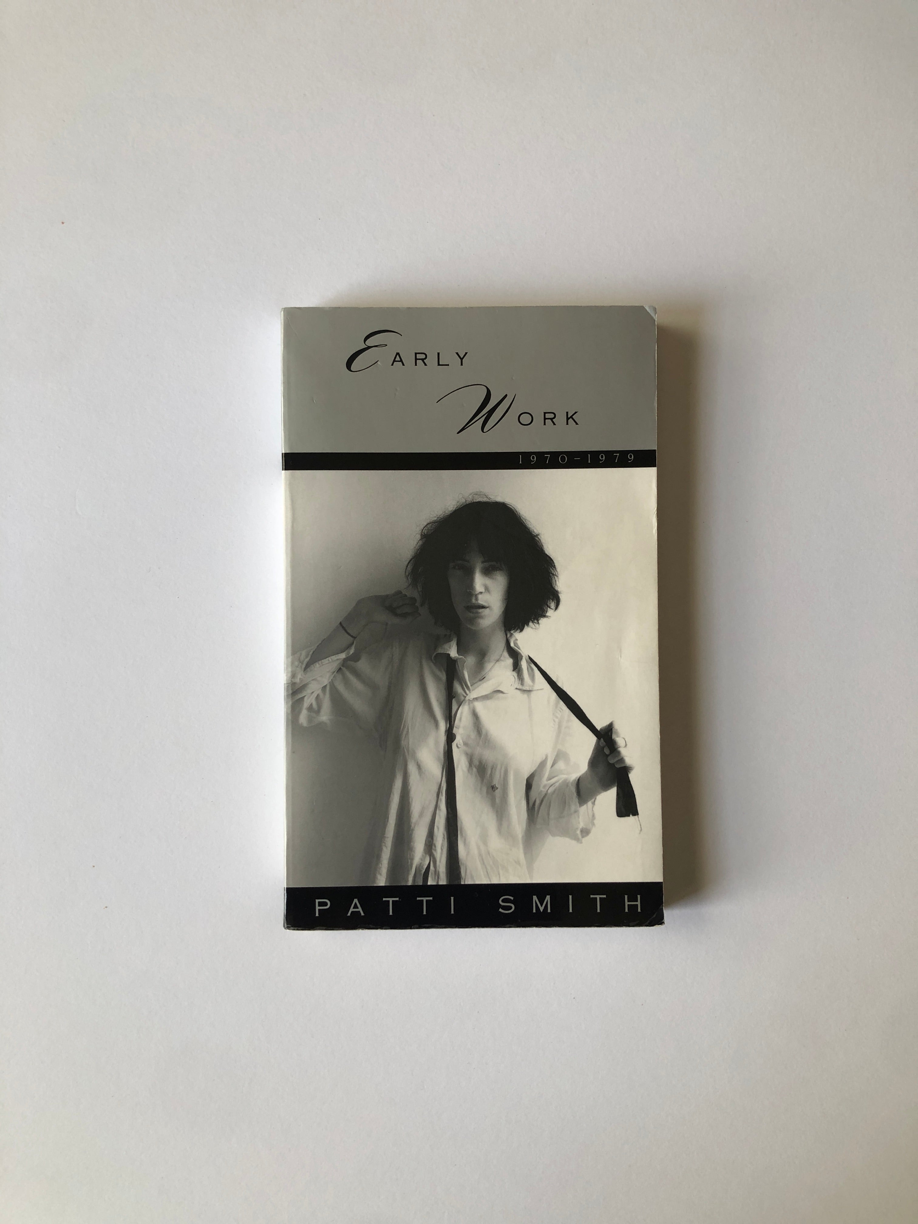 Early Work: 1970-1979 by Patti Smith
