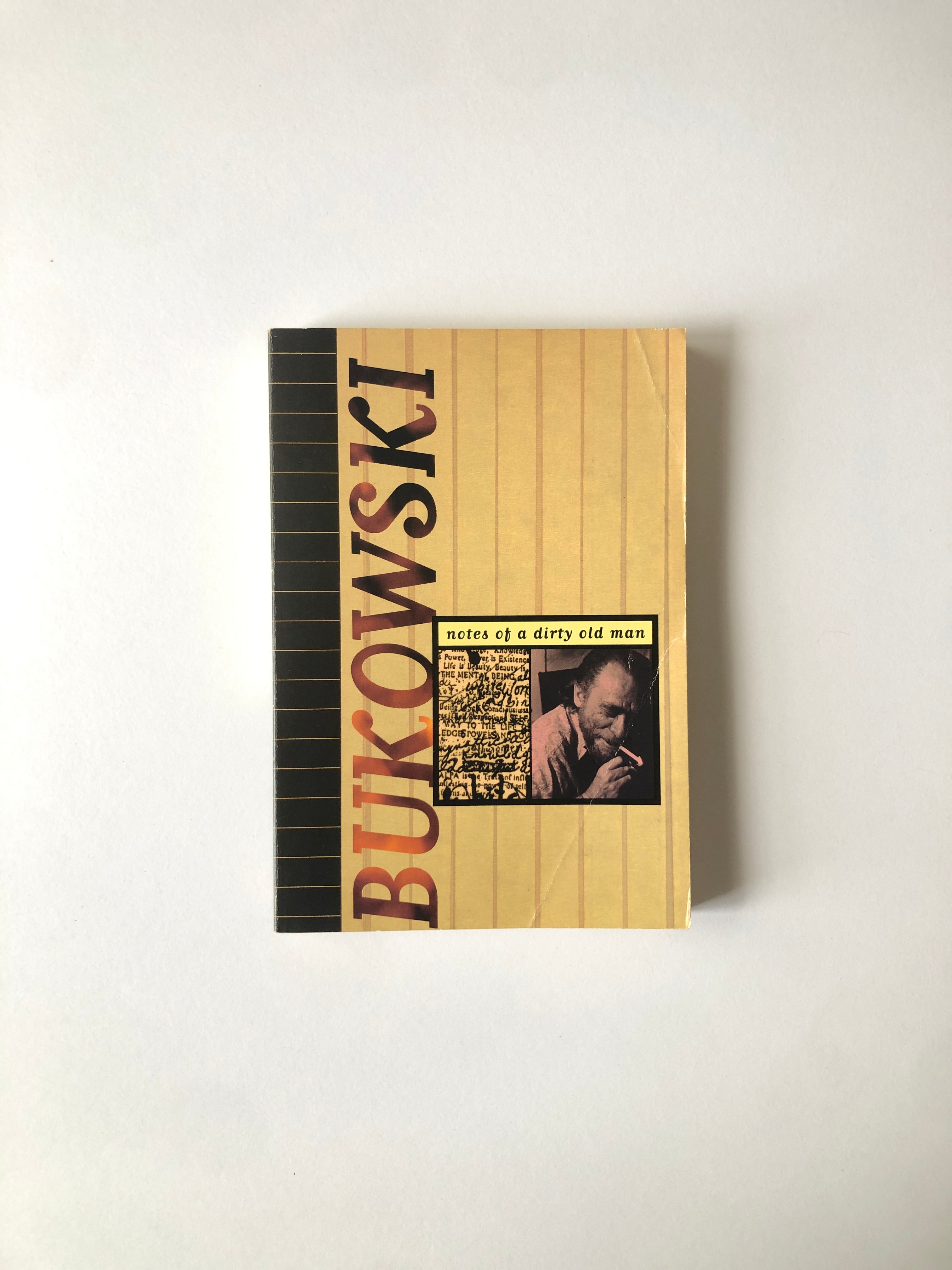 Notes of a Dirty Old Man by Charles Bukowski