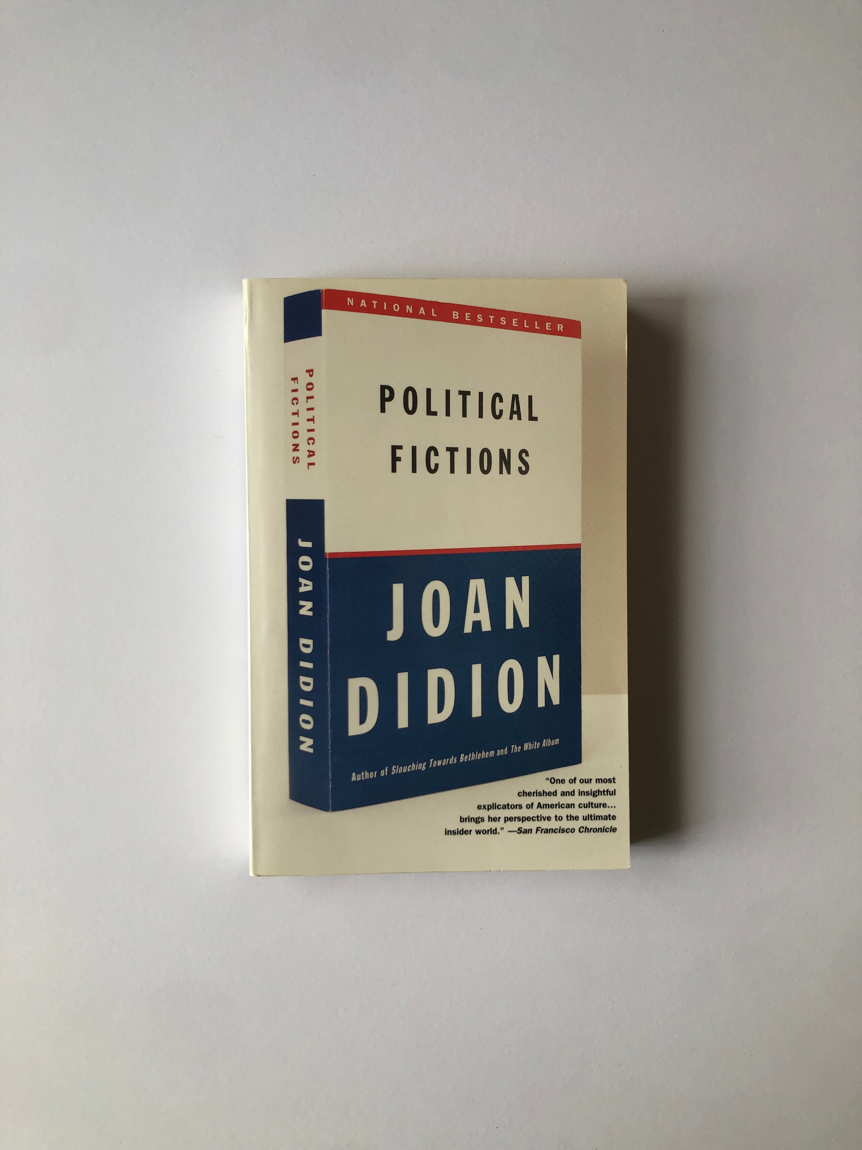 Political Fictions by Joan Didion