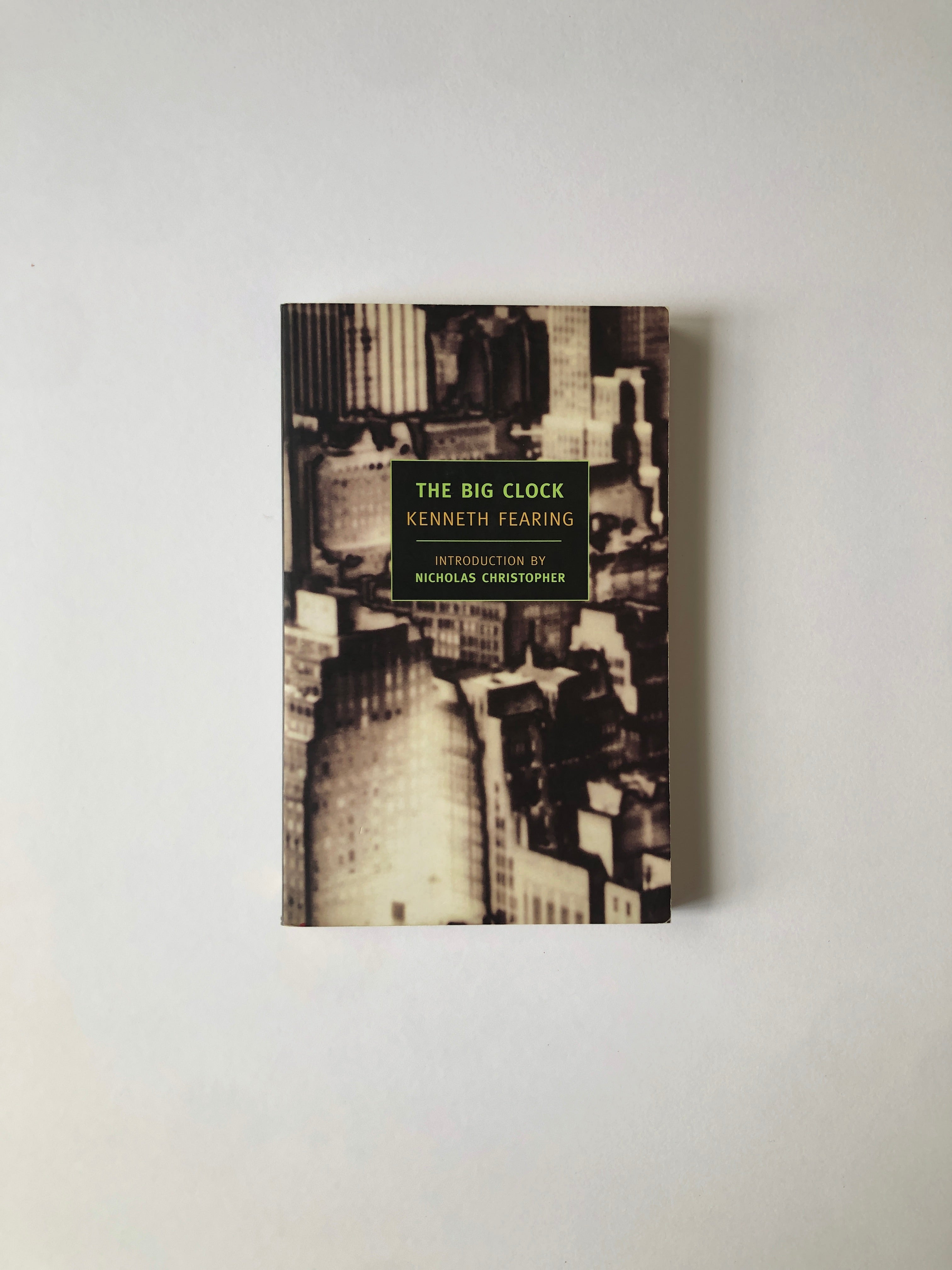The Big Clock by Kenneth Fearing - NYRB Classics