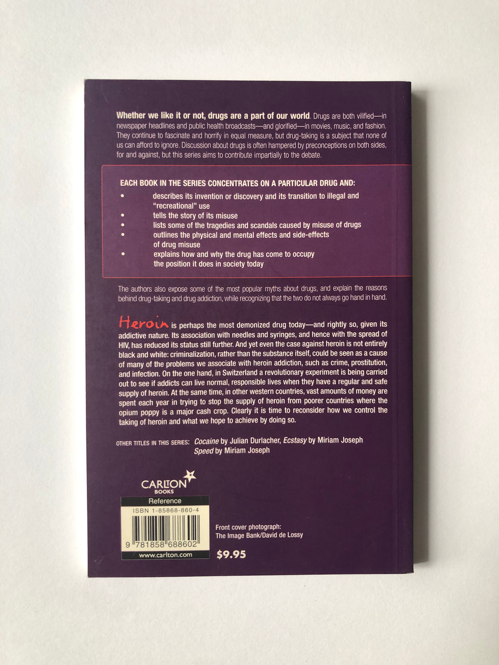 Heroin - Its History and Lore by Julian Durlacher