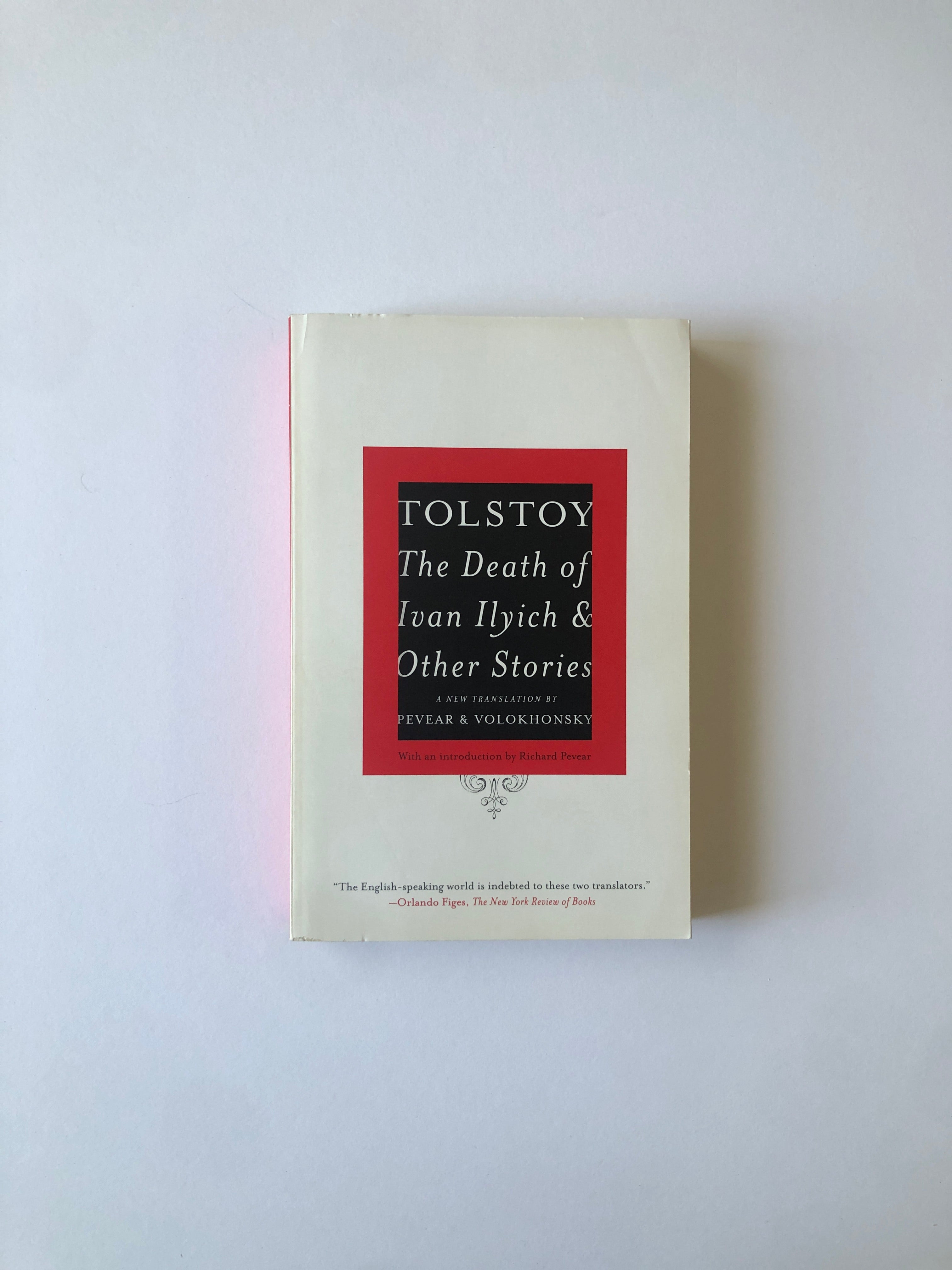 The Death of Ivan Ilyich & Other Stories by Leo Tolstoy