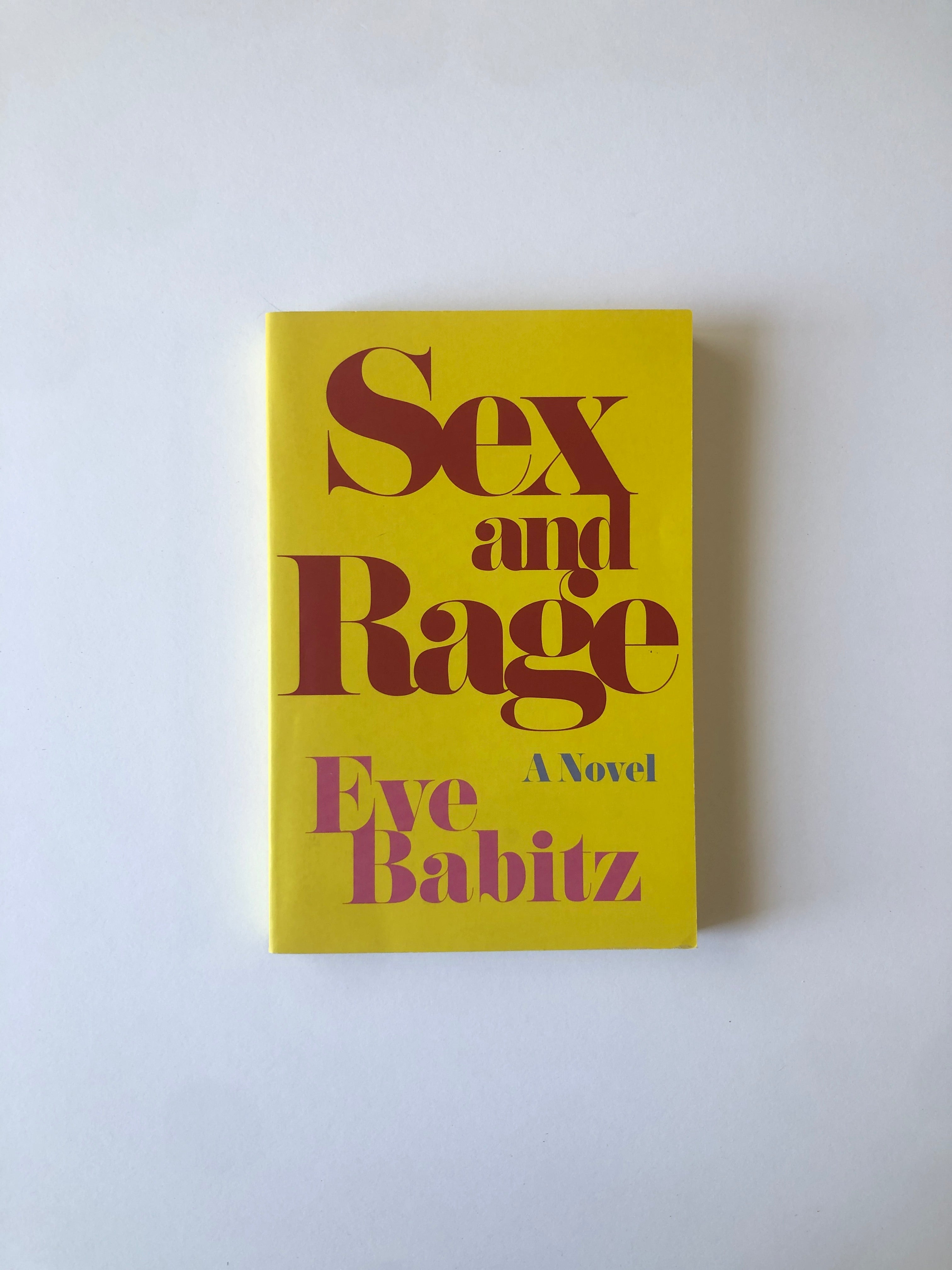 Sex and Rage by Eve Babitz
