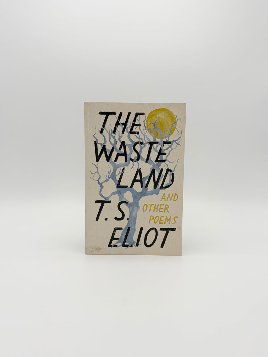 The Waste Land and Other Poems by T.S. Eliot