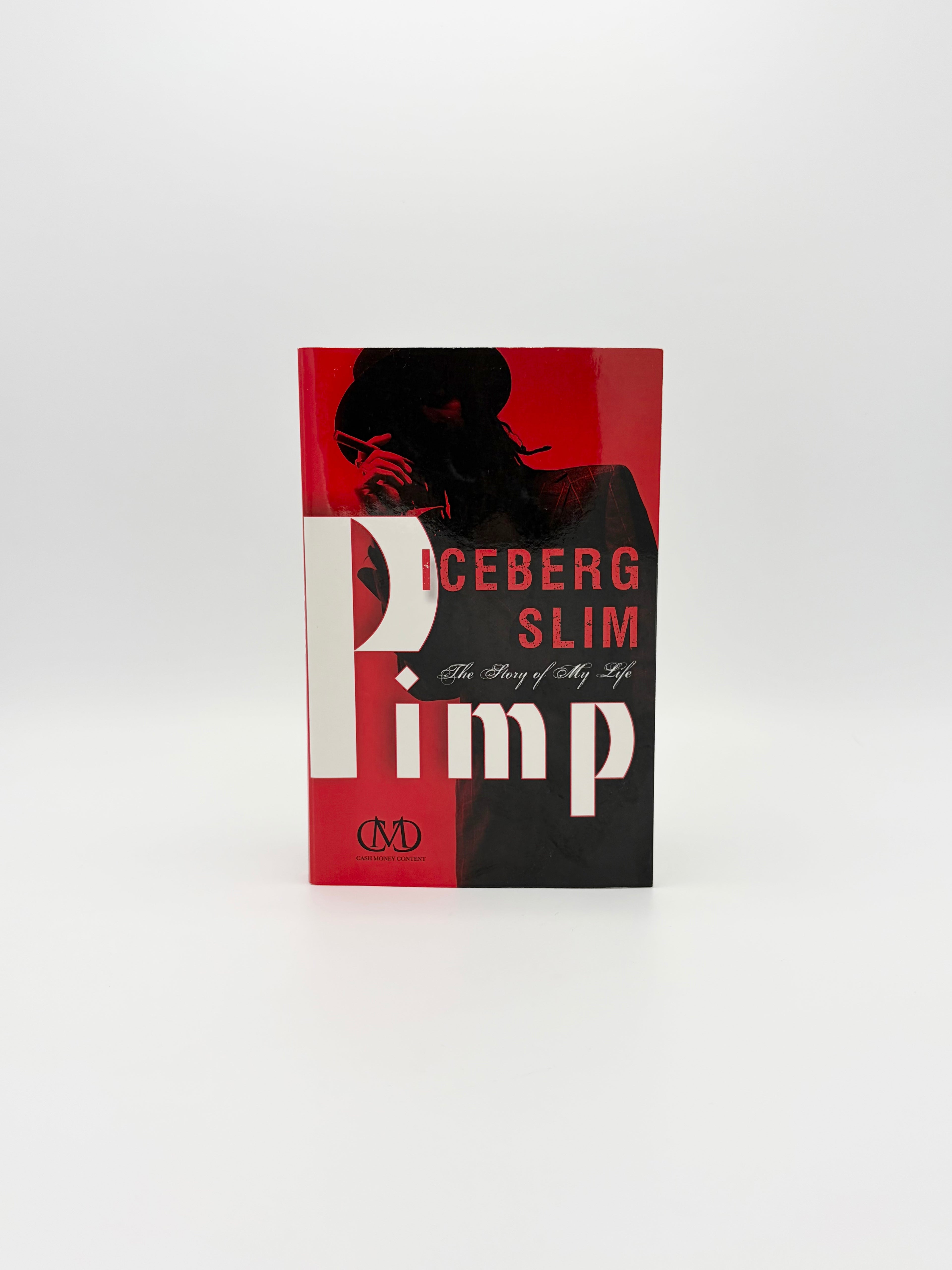 Pimp - The Story of My Life by Iceberg Slim