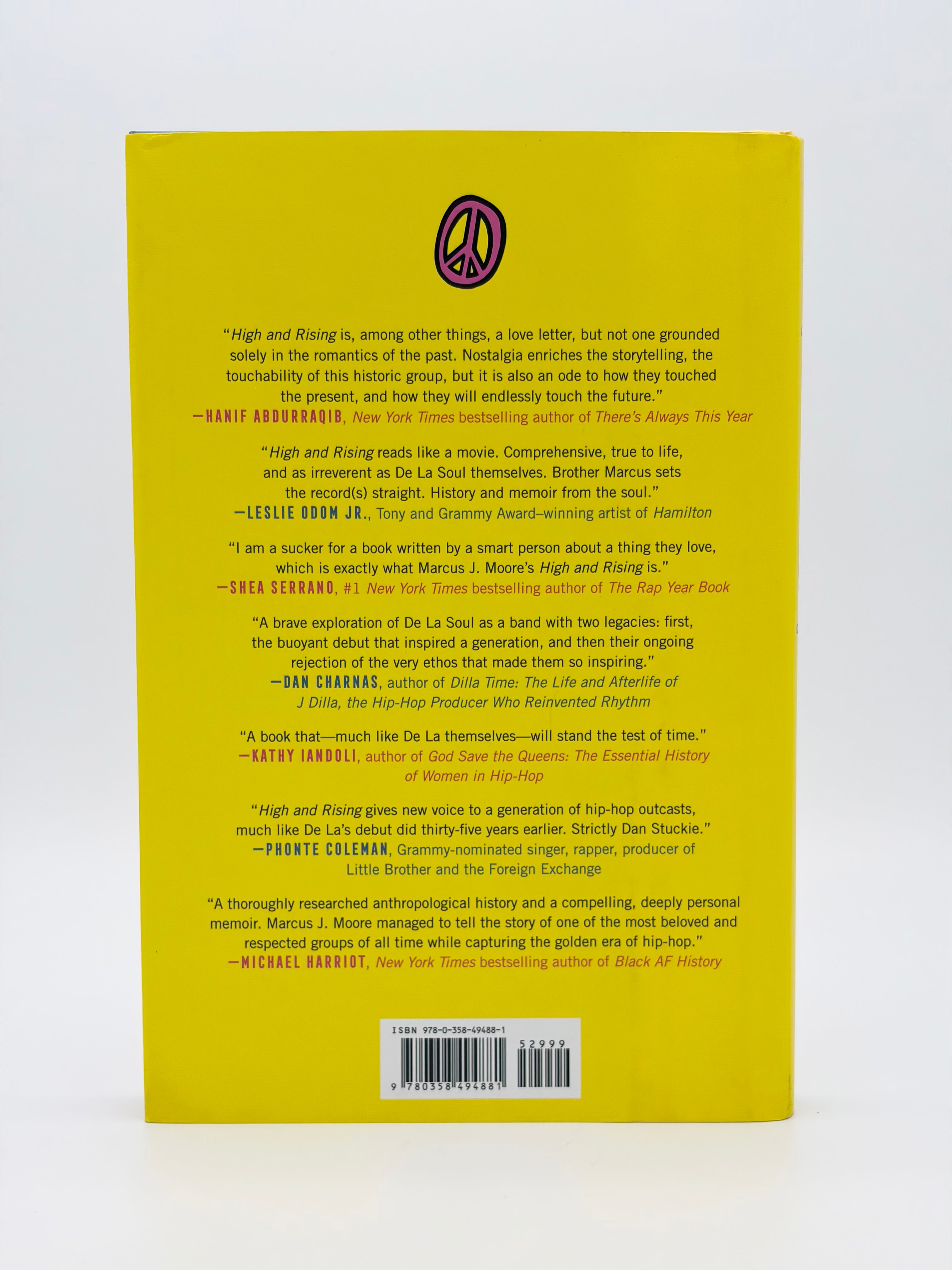 High and Rising - A Book About De La Soul by Marcus J. Moore