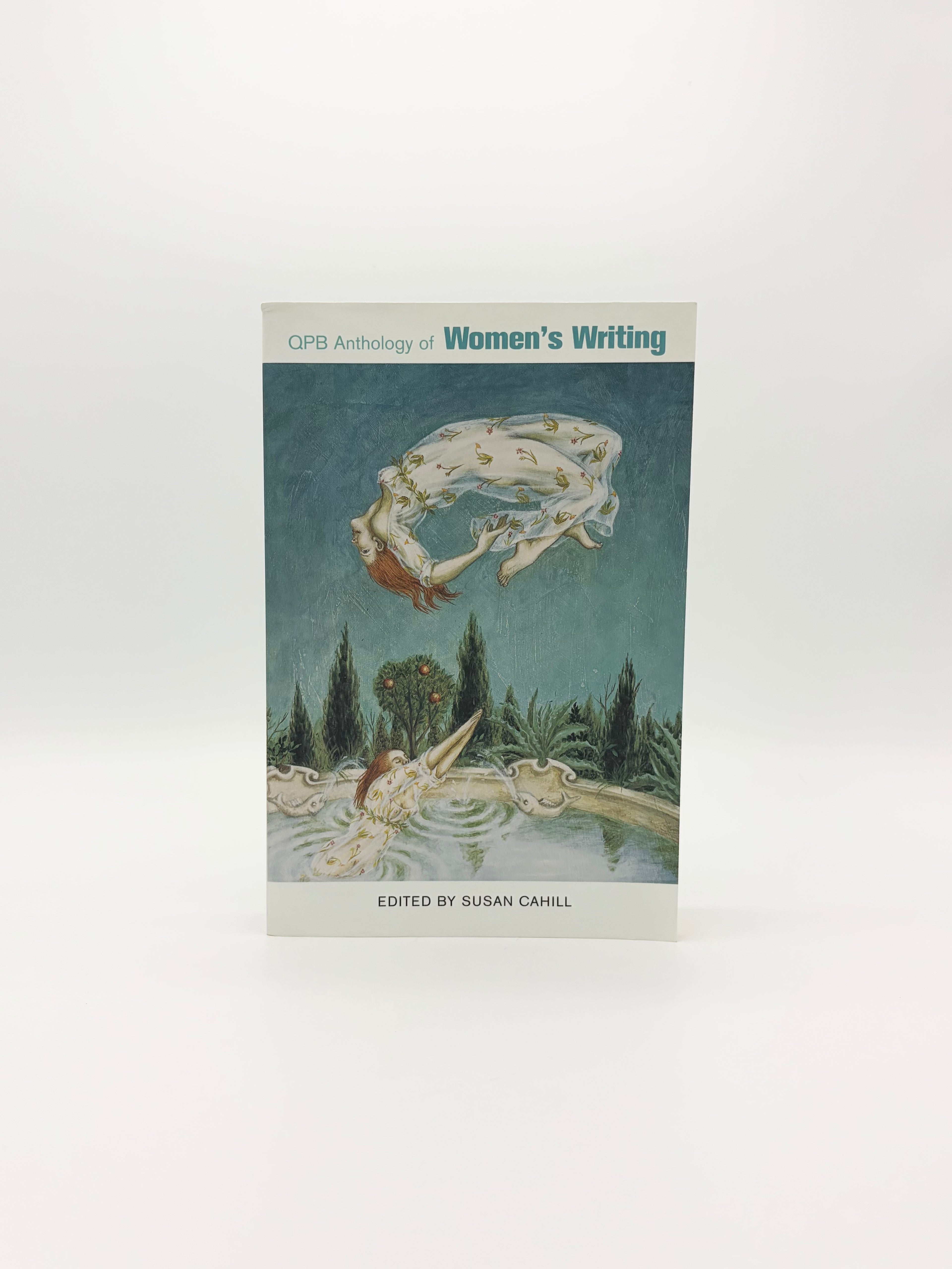QPB Anthology of Women's Writing edited by Susan Cahill