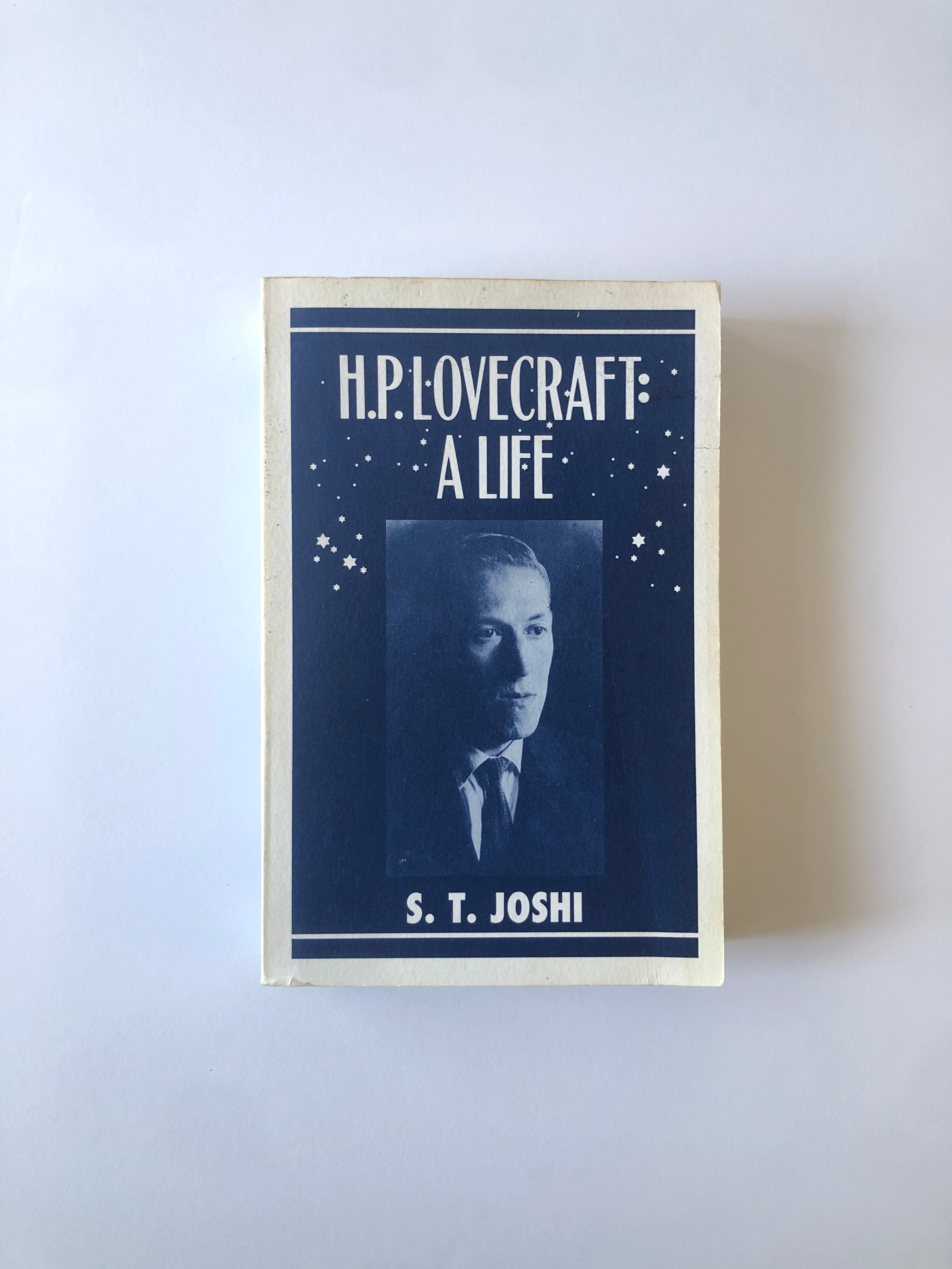 H.P. Lovecraft: A Life by S.T. Joshi