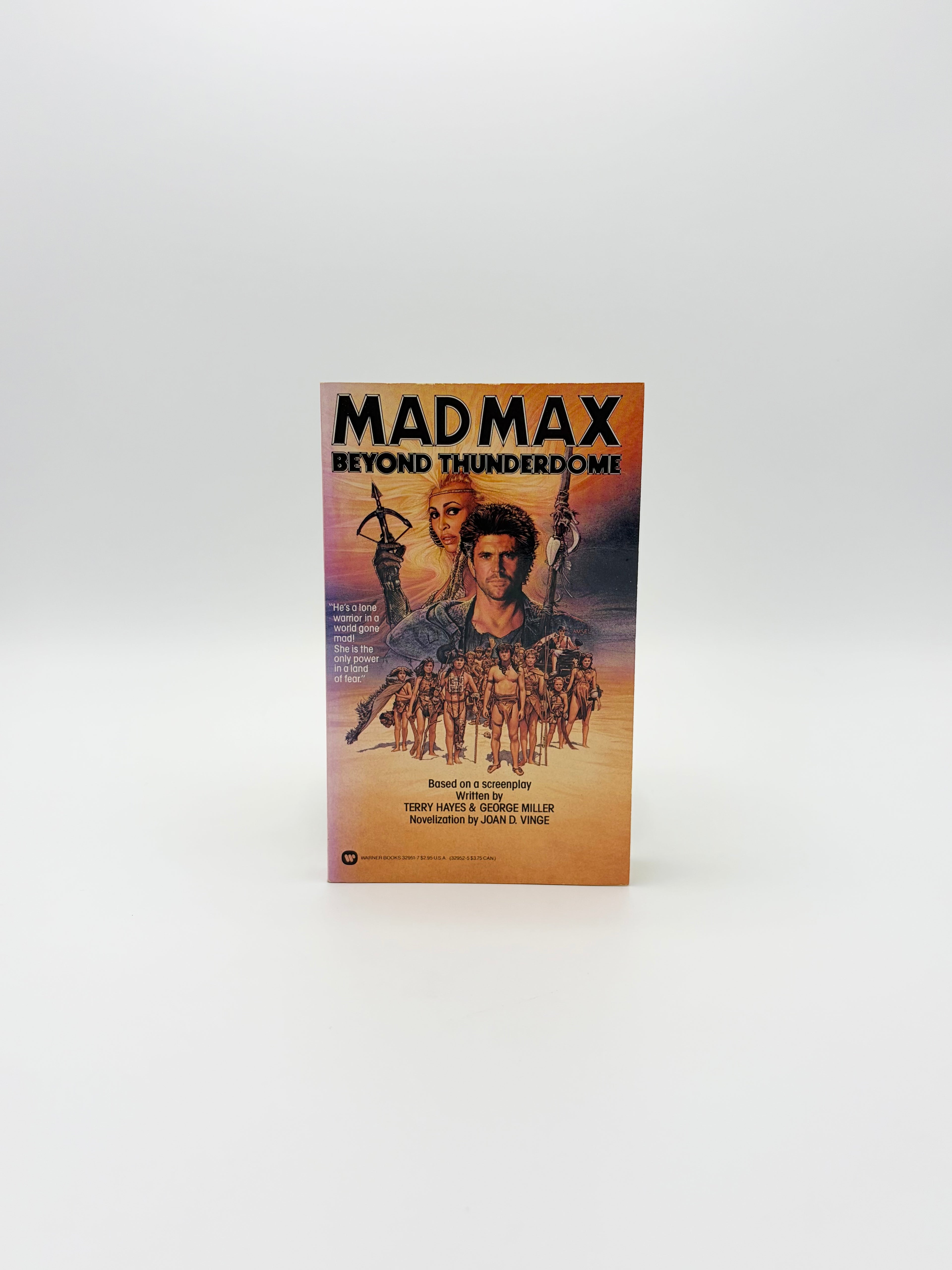 Mad Max - Beyond Thunderdome based on a screenplay by Terry Hayes and George Miller, novelization by Joan D. Vinge