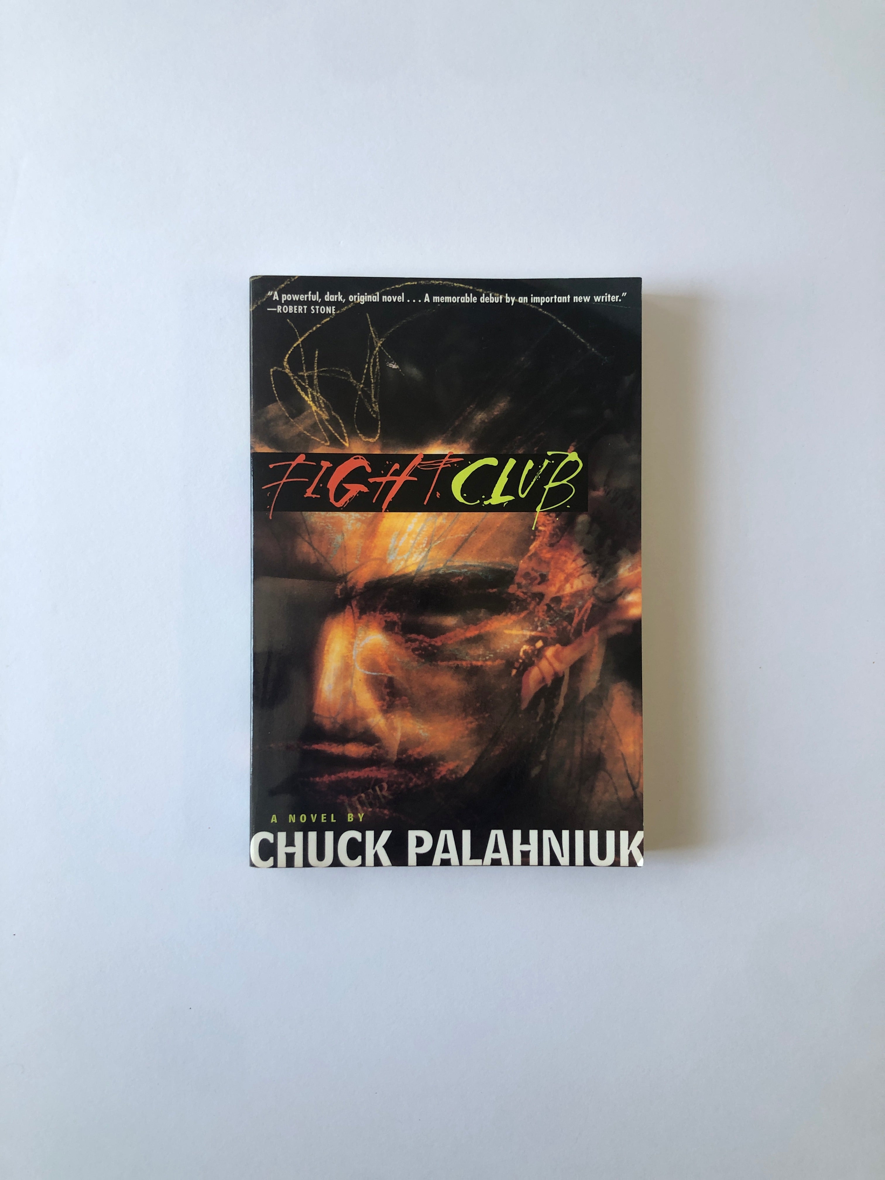 Fight Club by Chuck Palahniuk