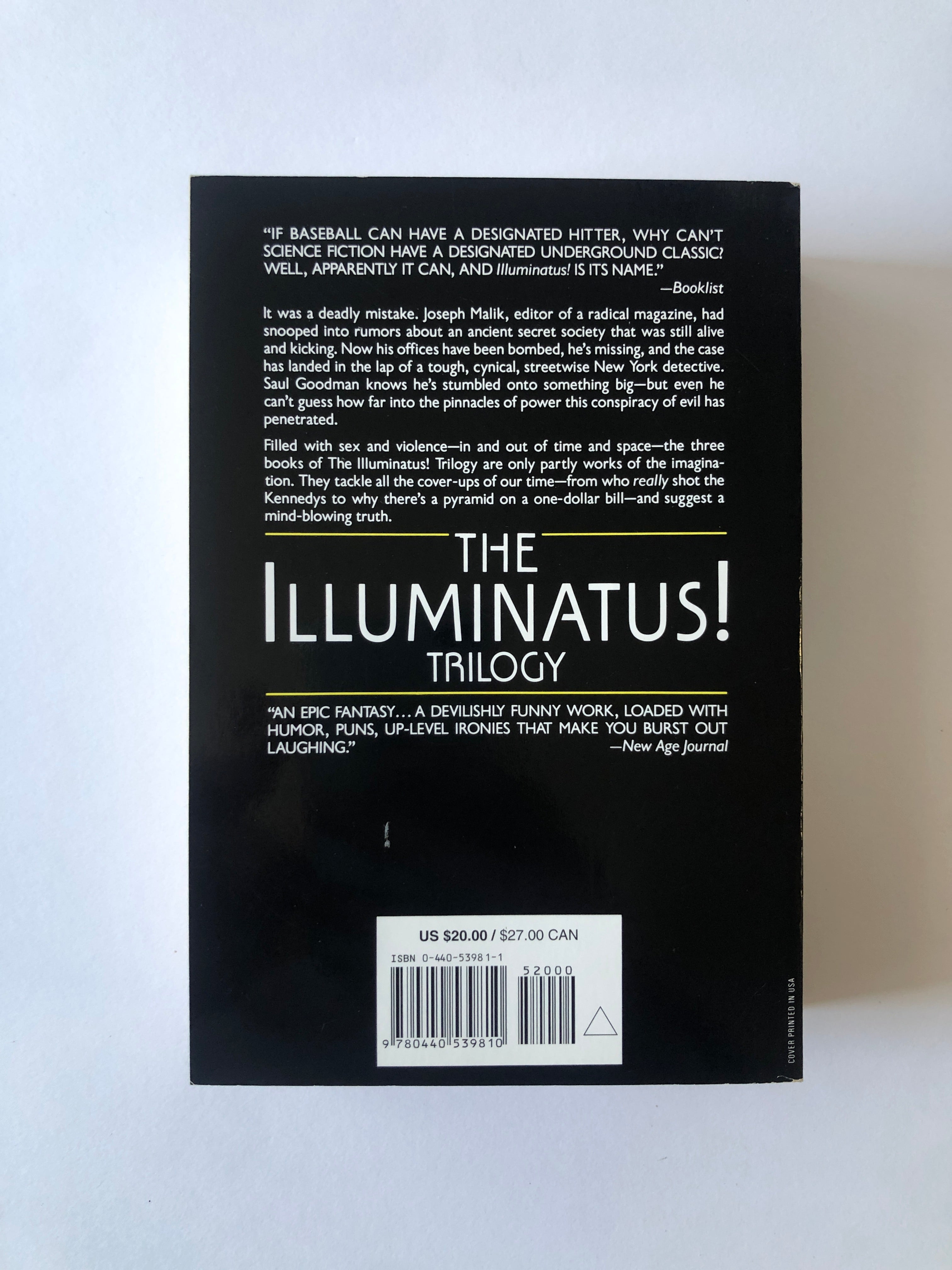 The Illuminatus! Trilogy by Robert Shea and Robert Anton Wilson